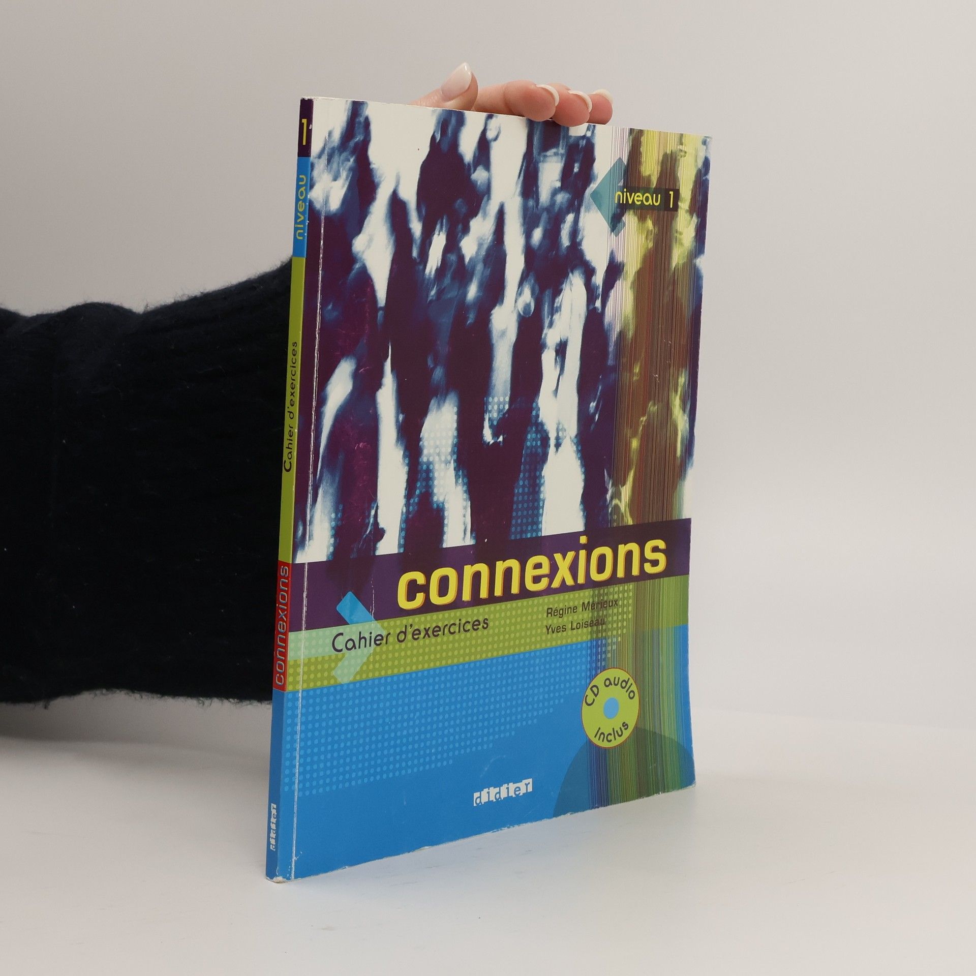 Connexions. Niveau 1. Cahier d'exercices