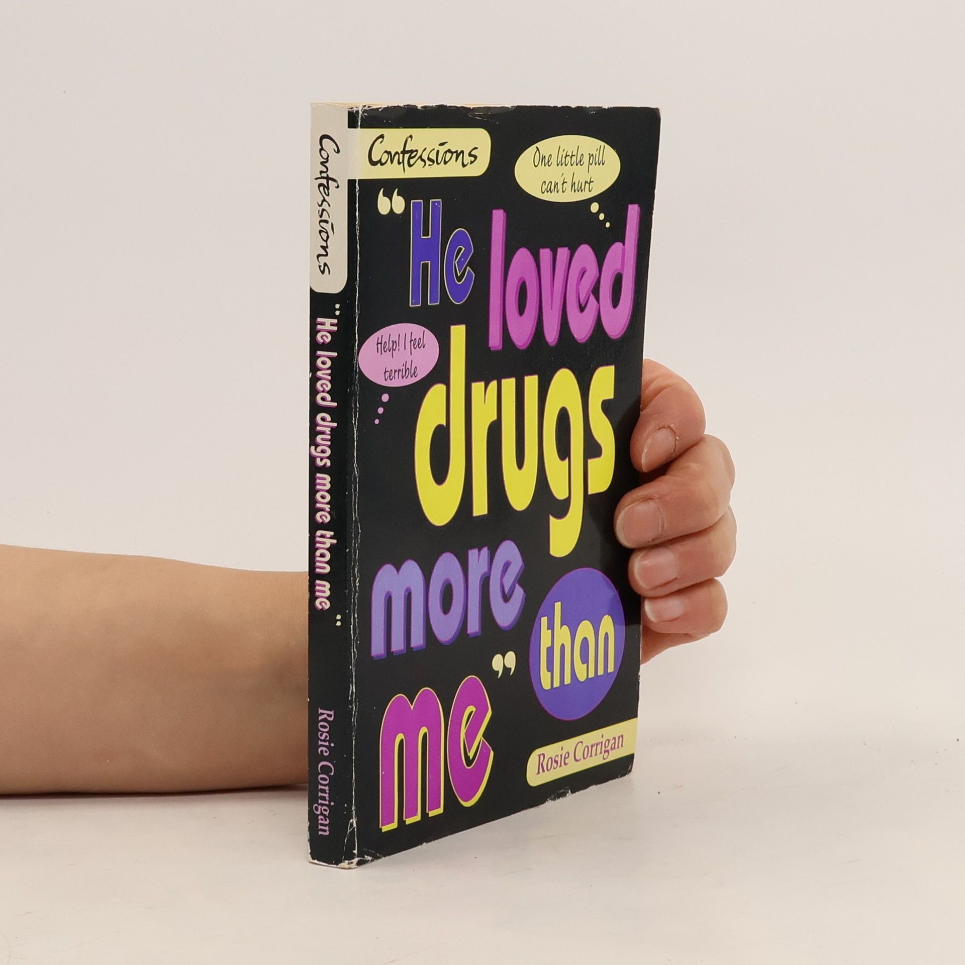 Rosie Corrigan He Loved Drugs More Than Me