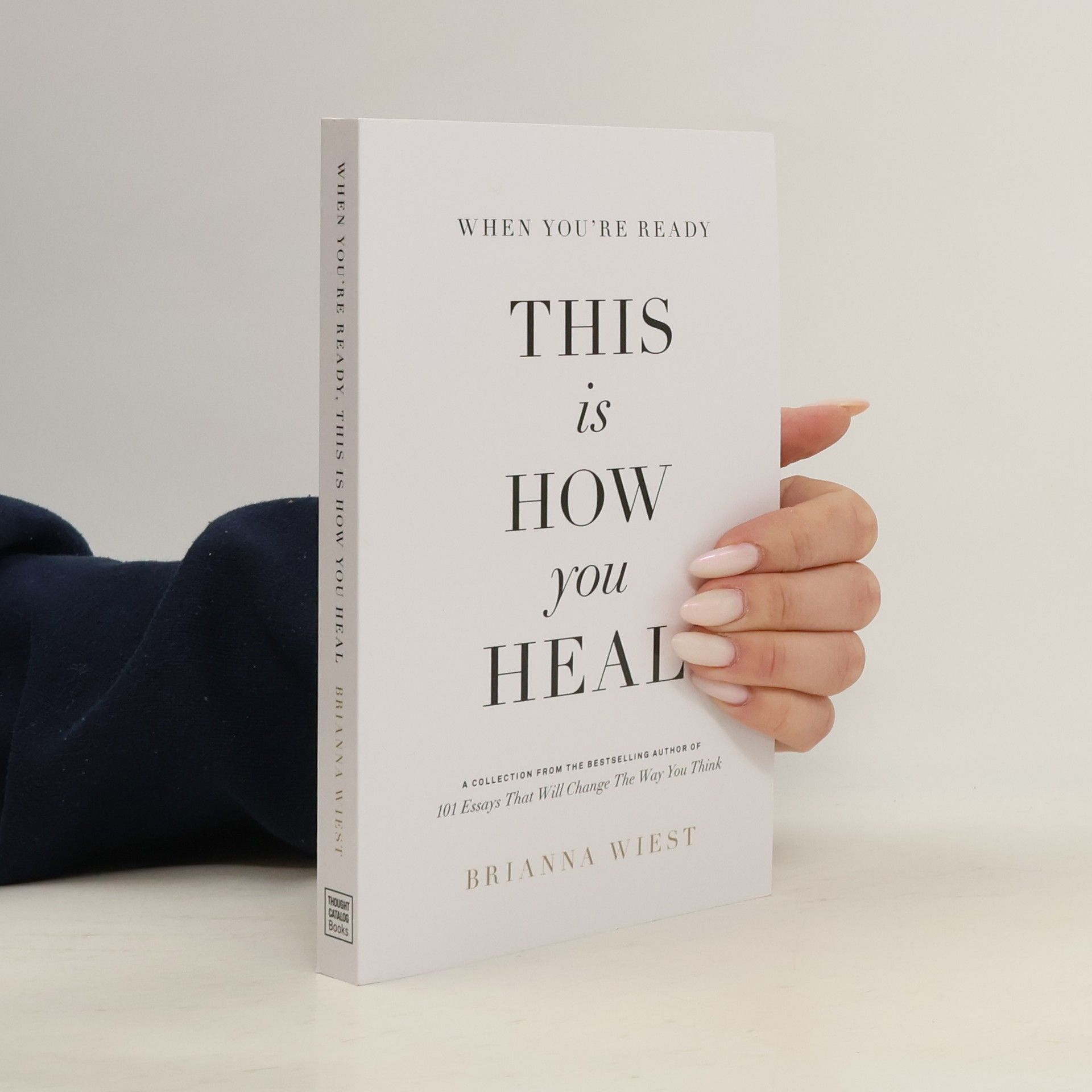 Brianna Wiest When You're Ready, This Is How You Heal