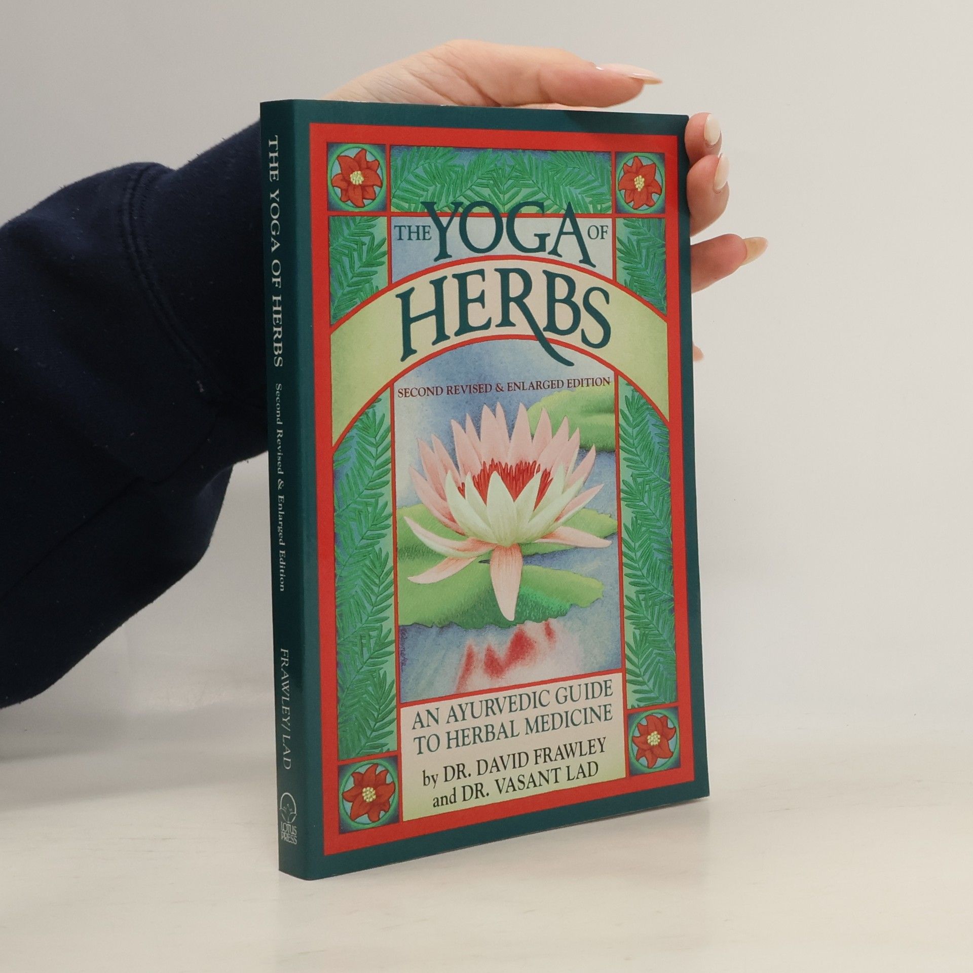 Dr. David Frawley The Yoga of Herbs