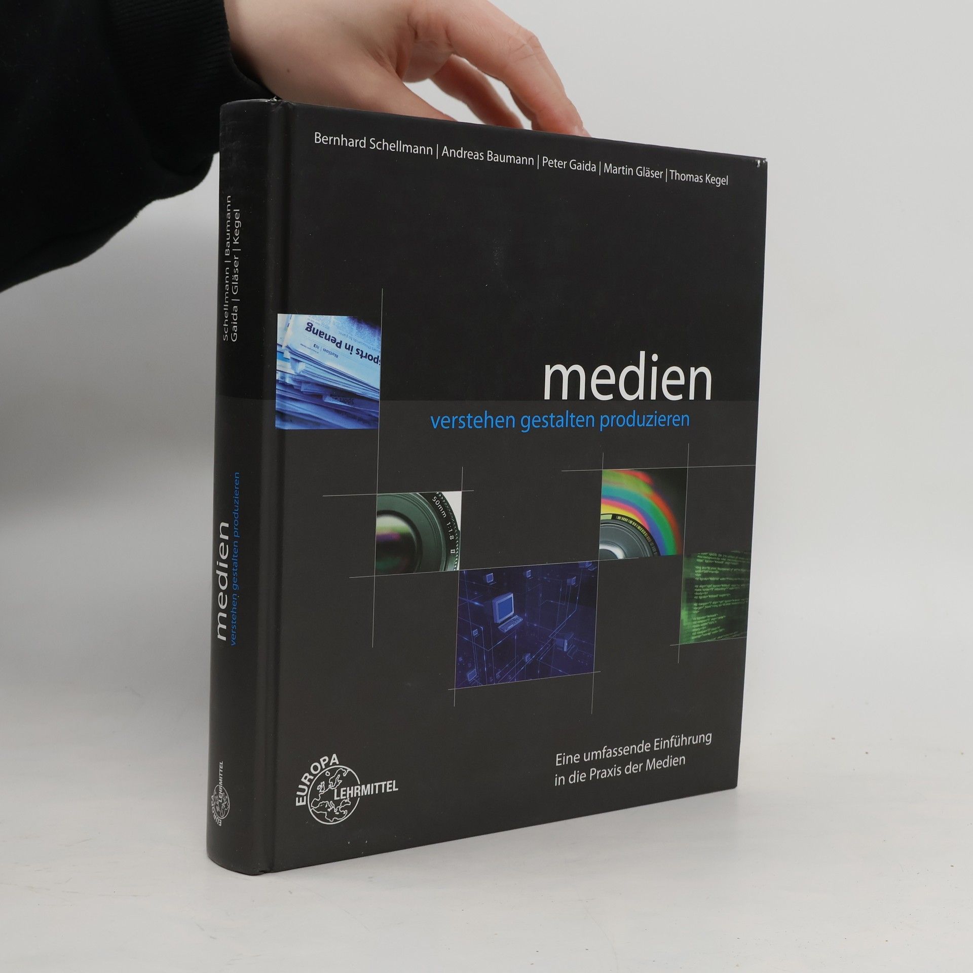 Autorenkollektiv Medien verstehen - gestalten - produzieren