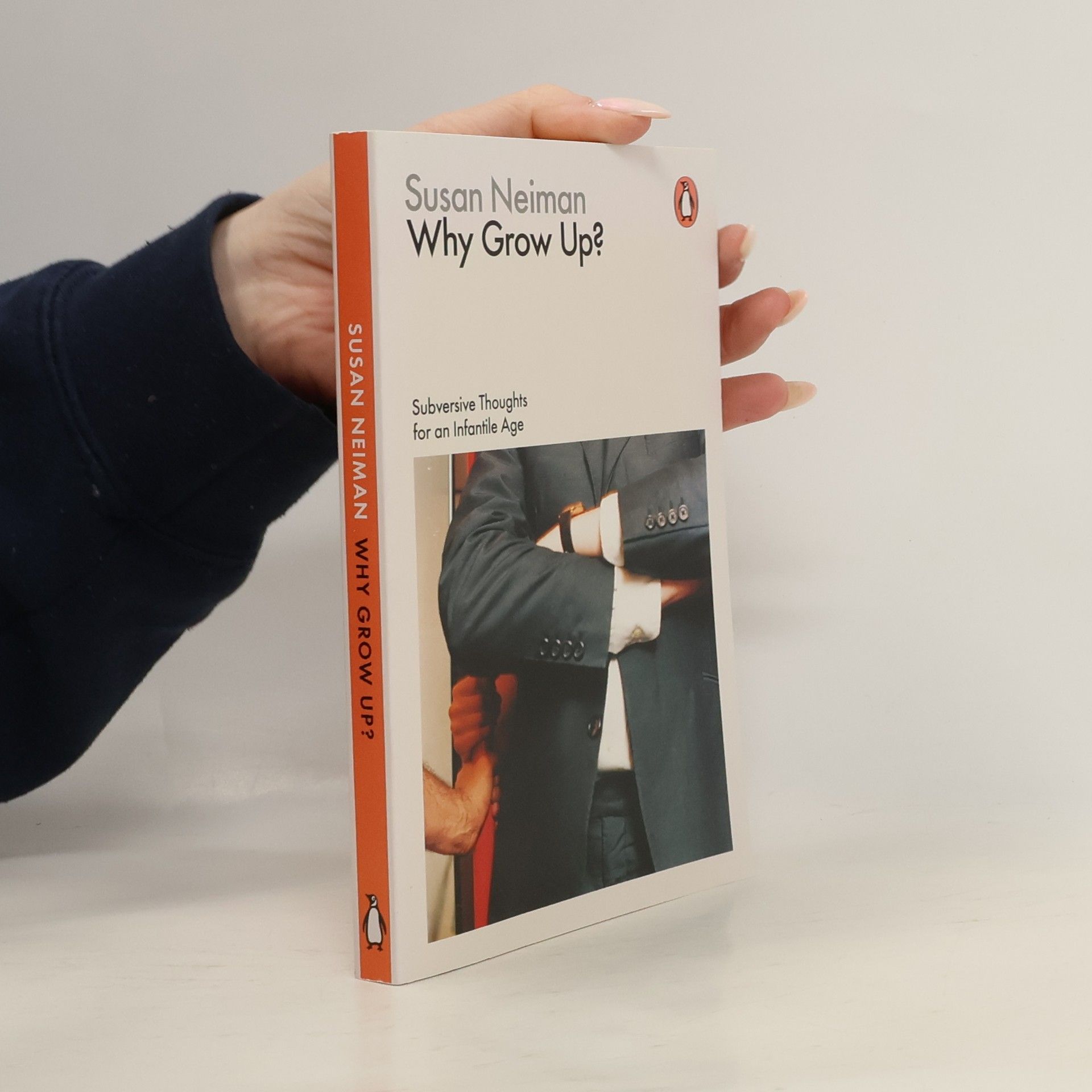 Susan Neiman Why Grow Up?