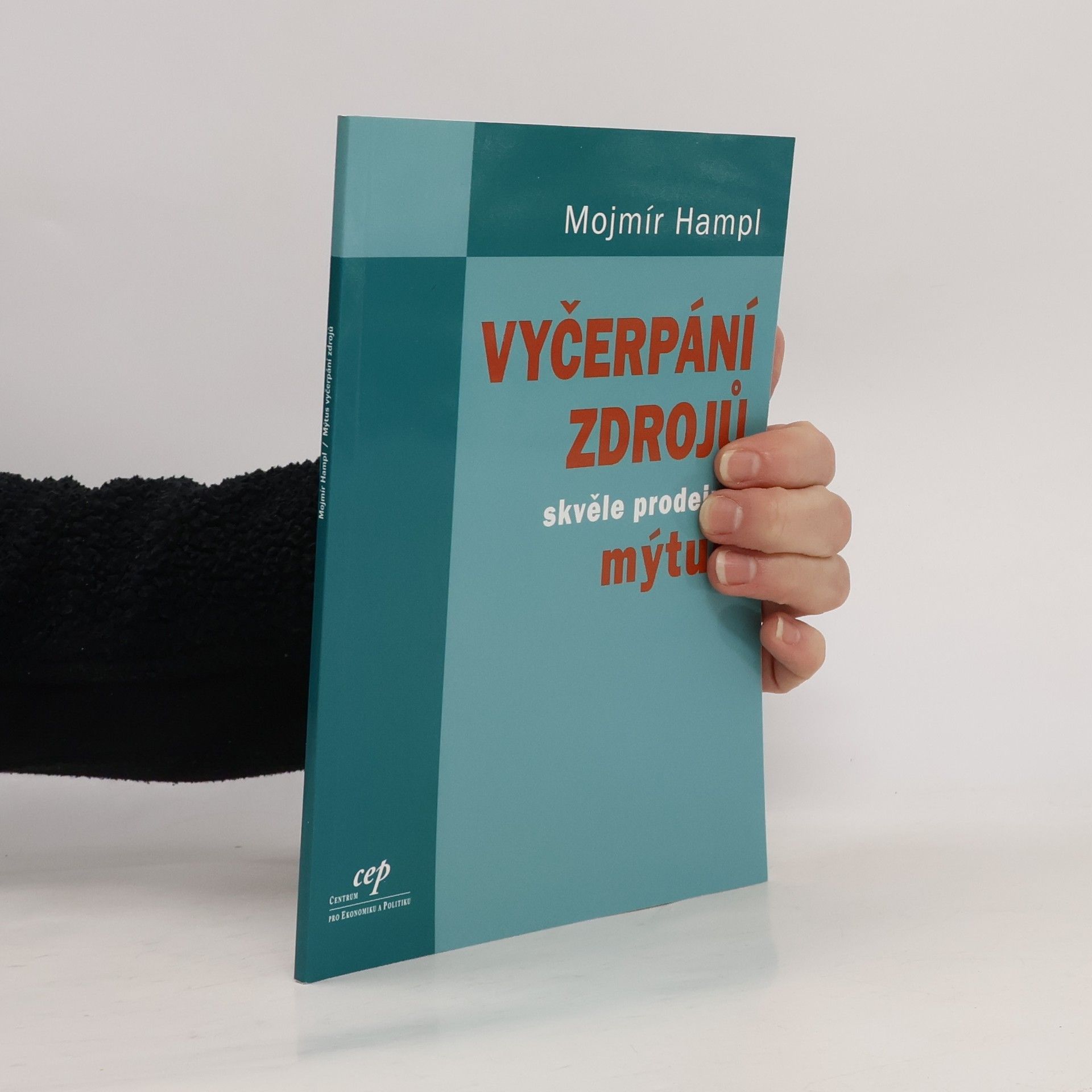 Mojmír Hampl Vyčerpání zdrojů. Skvěle prodejný mýtus
