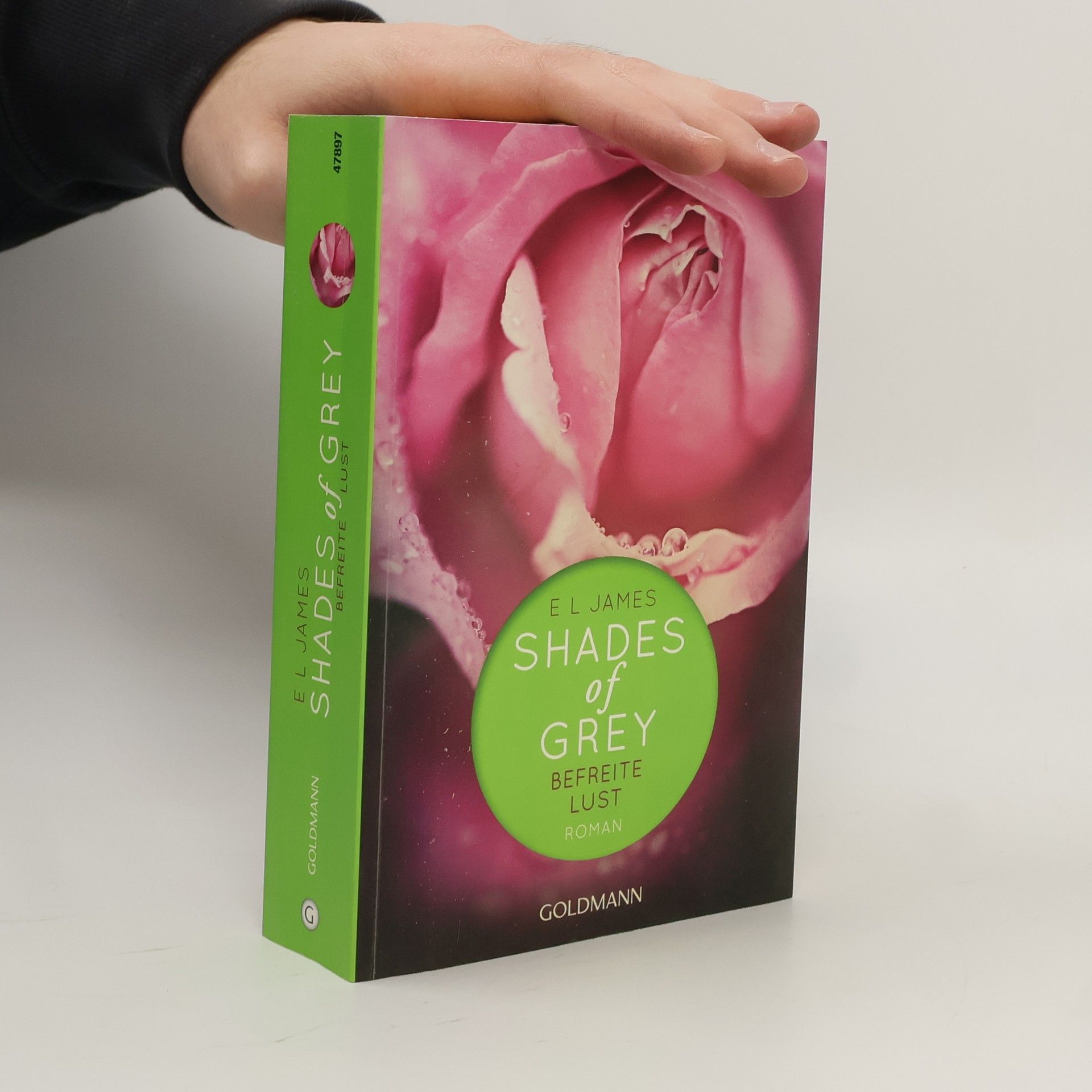 E. L. James Shades of Grey. Befreite Lust