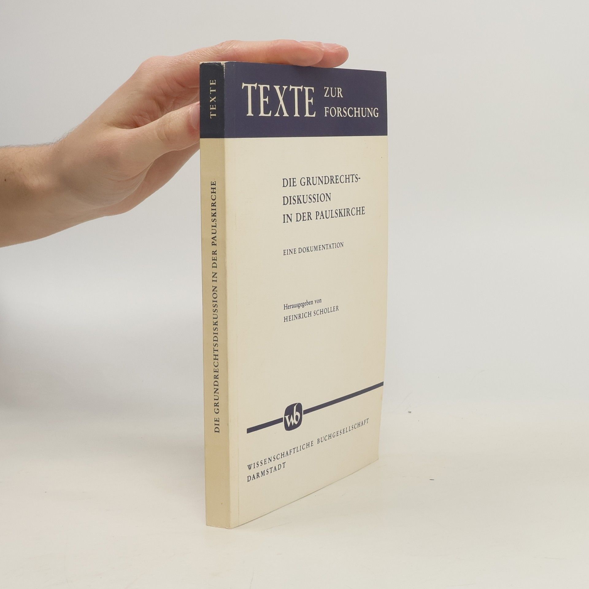 Heinrich Scholler Die Grundrechtsdiskussion in der Paulskirche