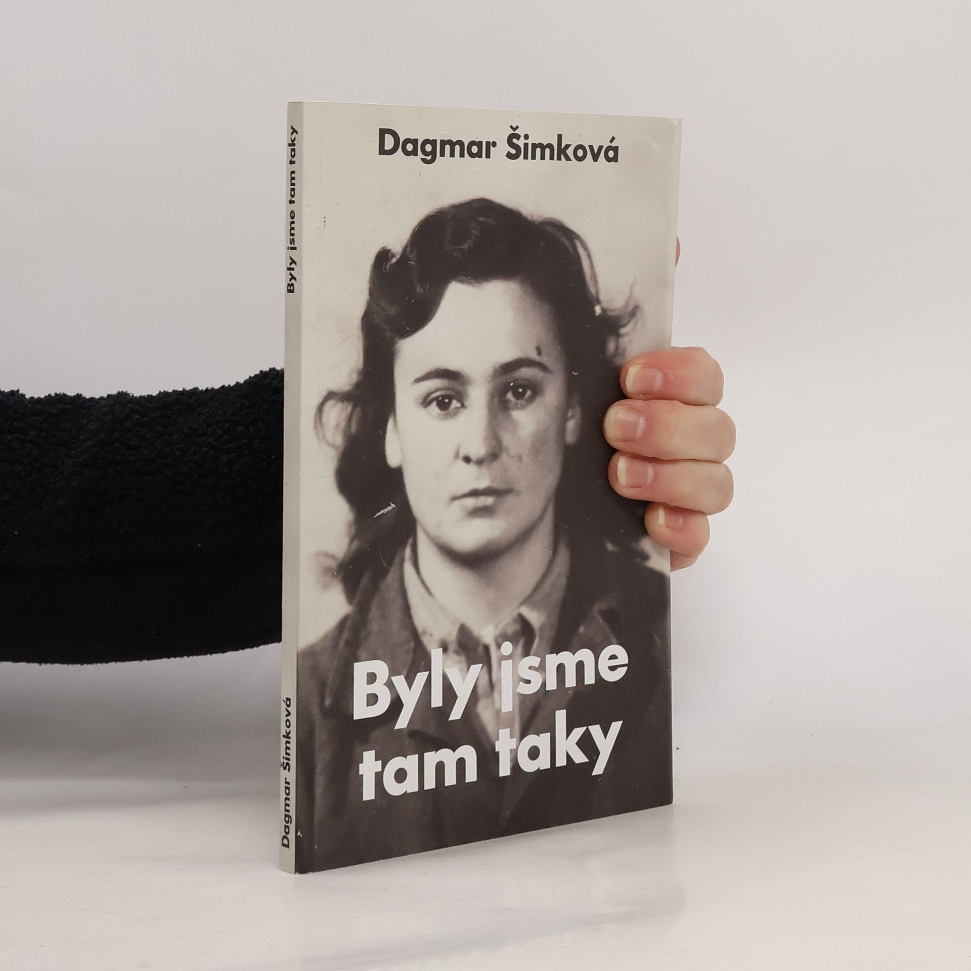 Dagmar Šimková Byly jsme tam taky