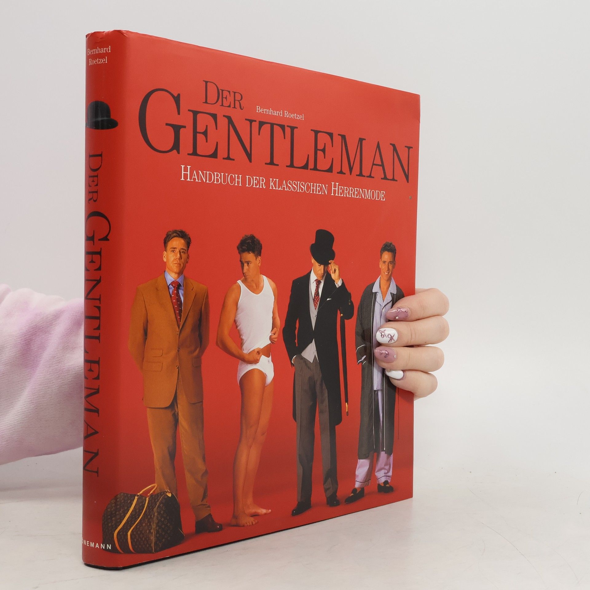 Bernhard Roetzel Der Gentleman: Handbuch der klassischen Herrenmode