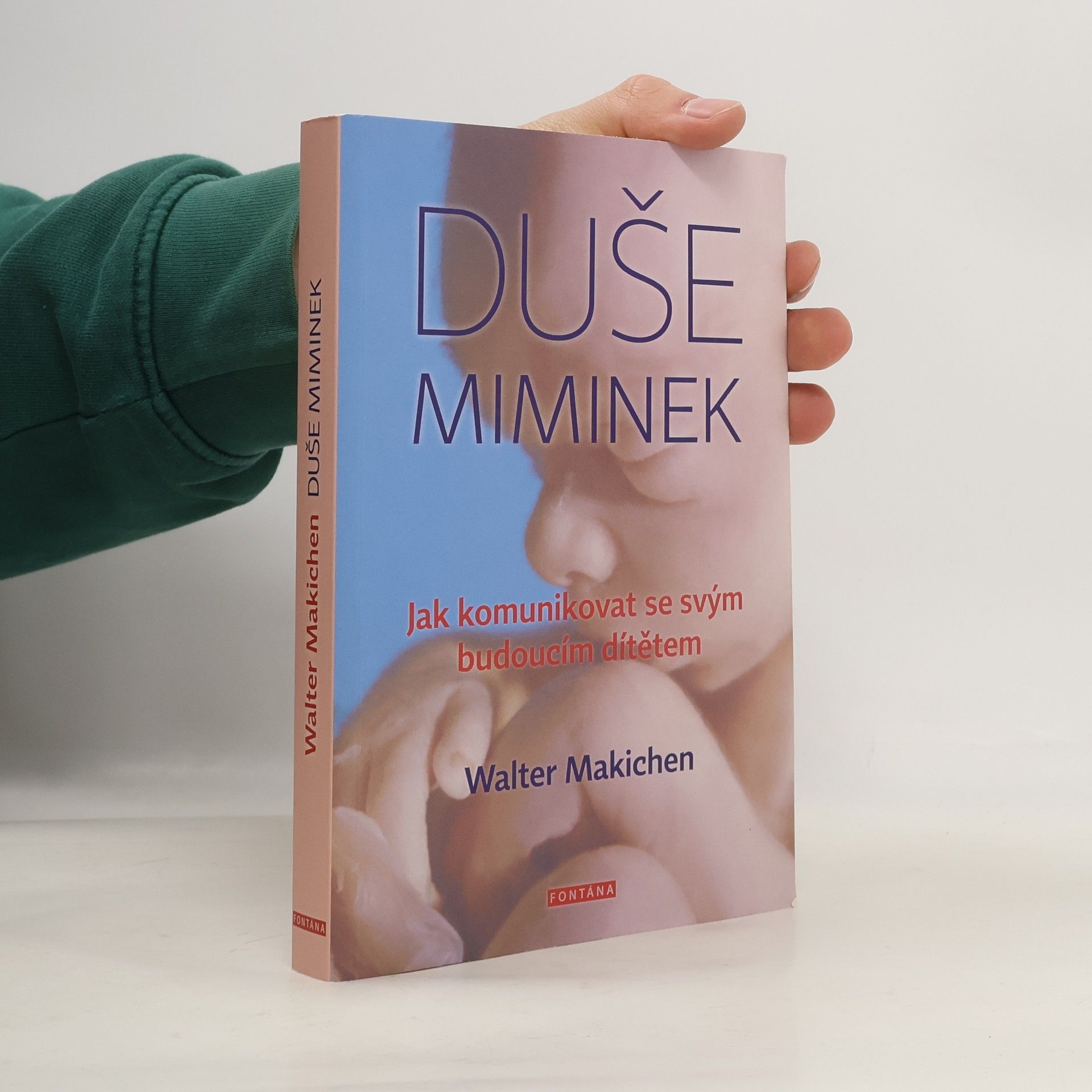 Walter Makichen Duše miminek