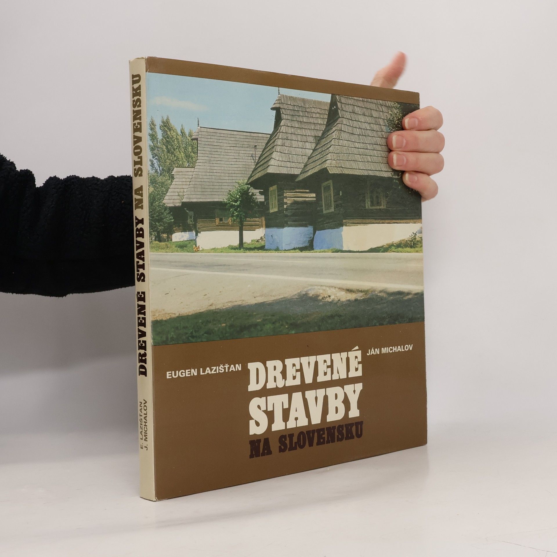 Eugen Lazišťan Drevené stavby na Slovensku