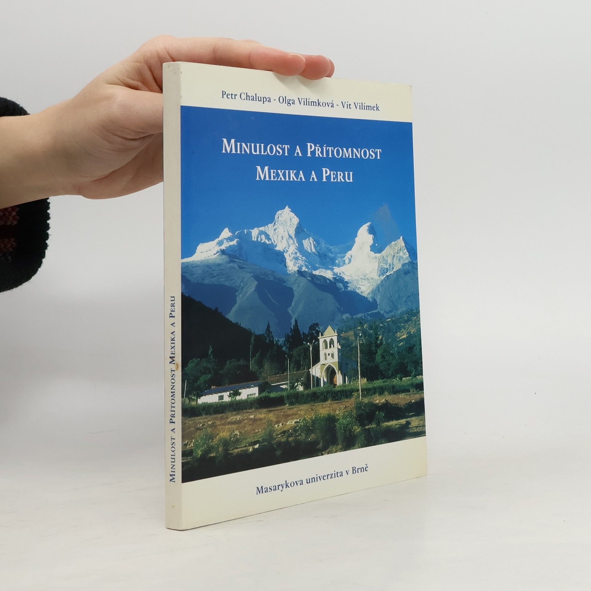 Minulost a přítomnost Mexika a Peru