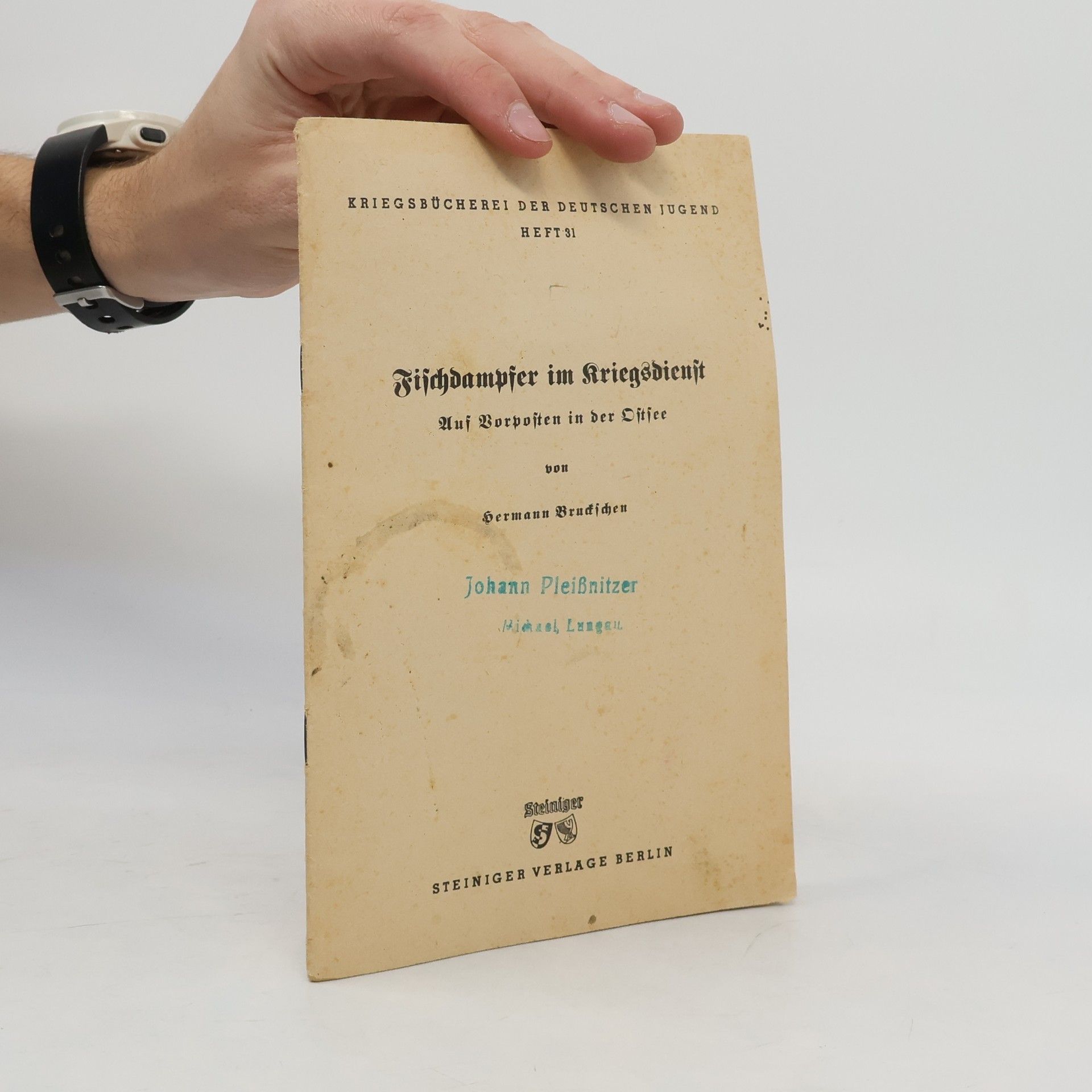 Hans-Hermann Bruckschen Fischdampfer im Kriegsdienst