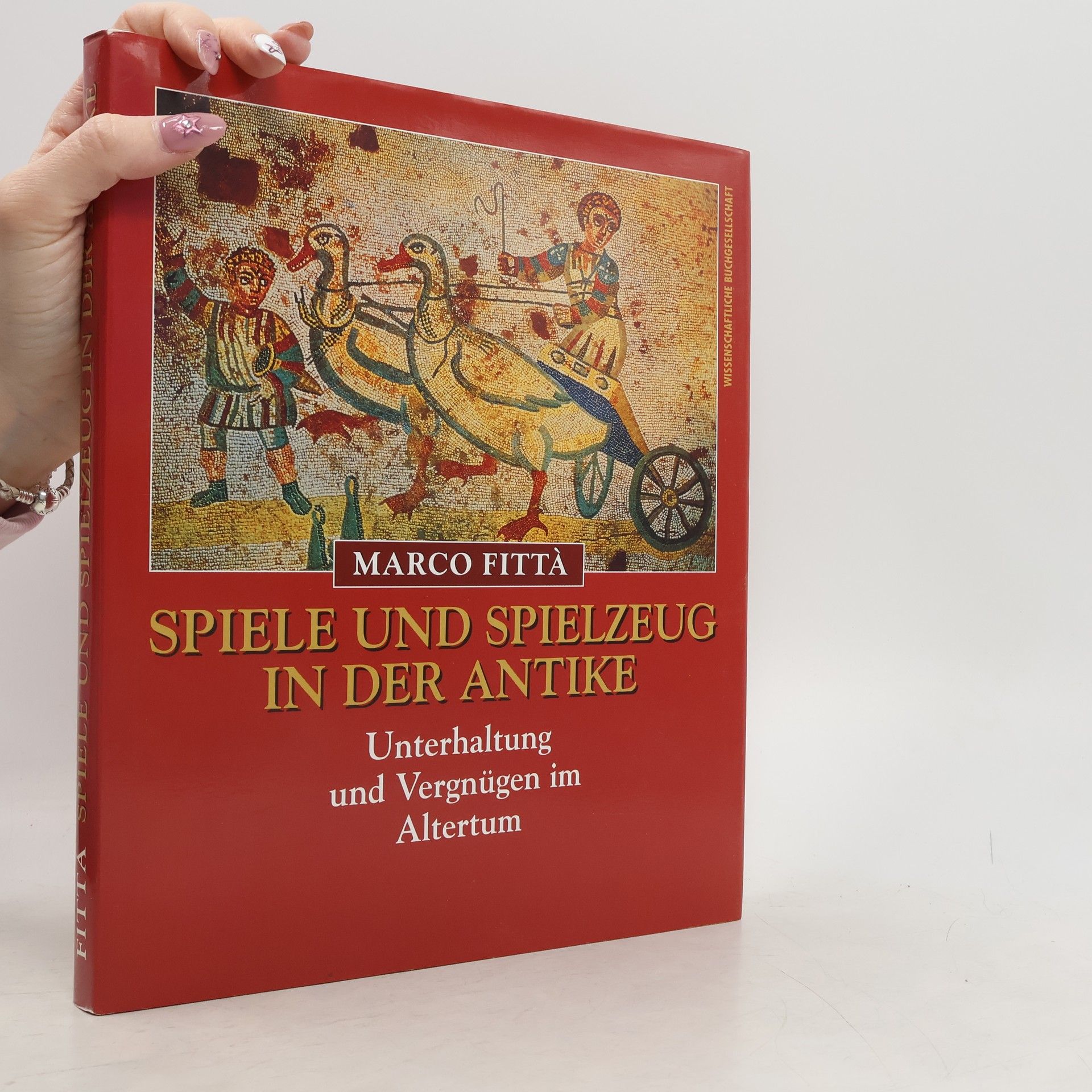 Marco Fittà Spiele und Spielzeug in der Antike