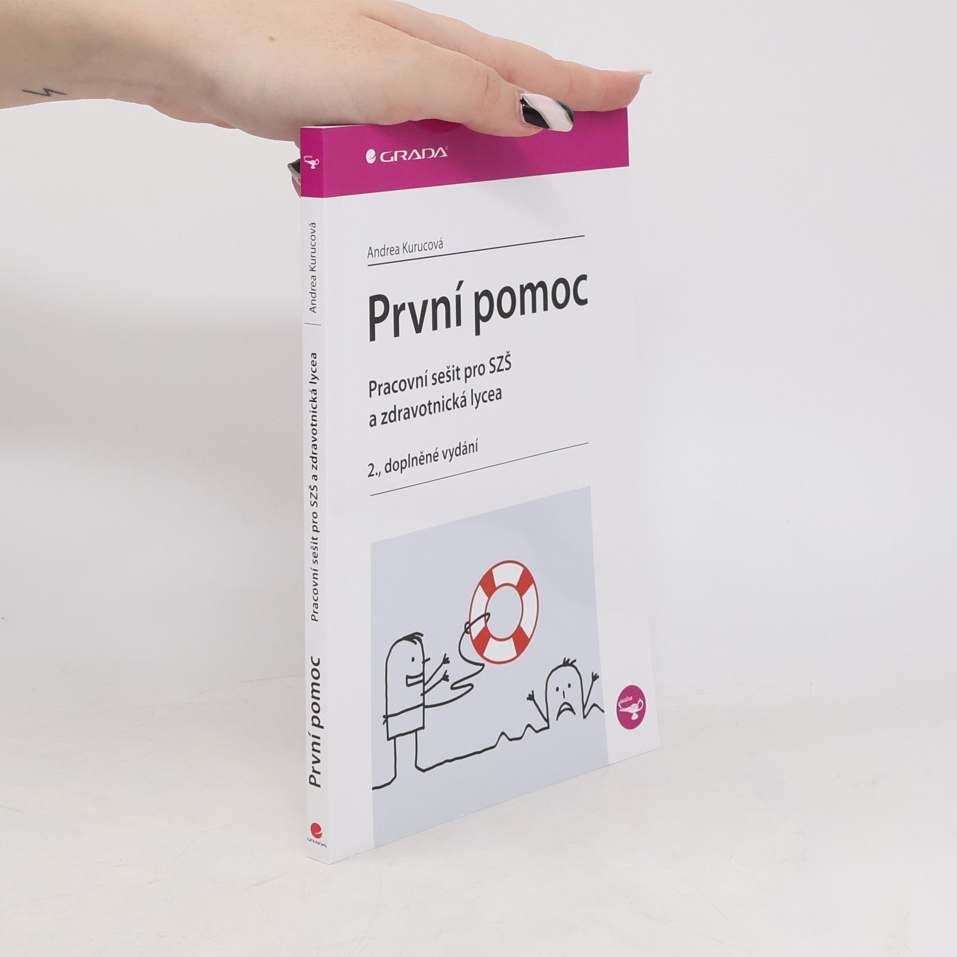 Andrea Kurucová První pomoc. Pracovní sešit (2., doplněné vydání)
