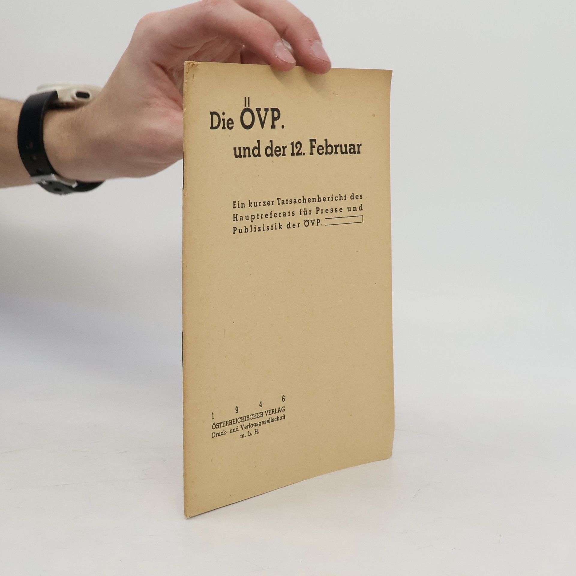 Various authors Die ÖVP und der 12. Februar