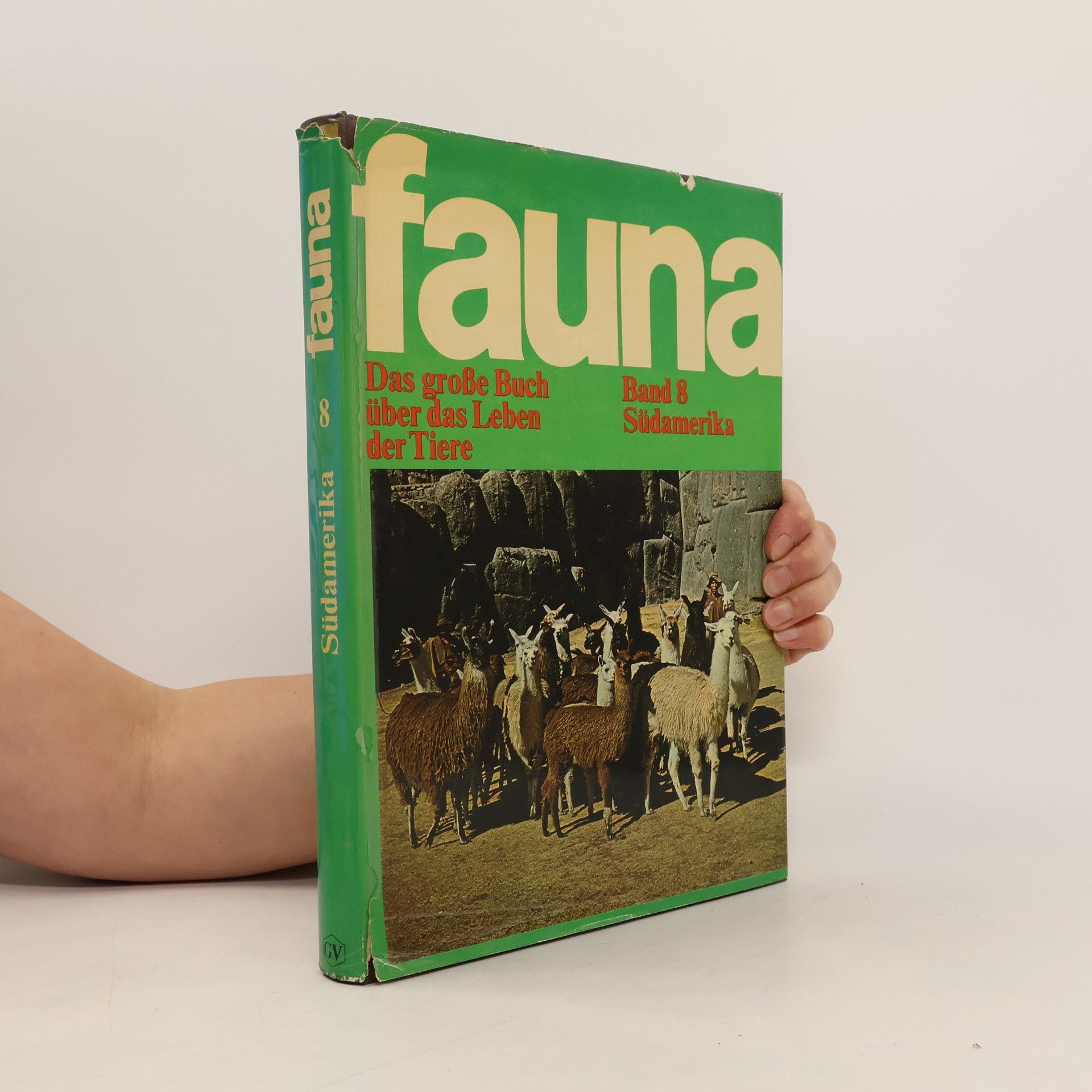 Kolektiv autorů Fauna. Das große Buch über das Leben der Tiere. Band 8 Südamerika