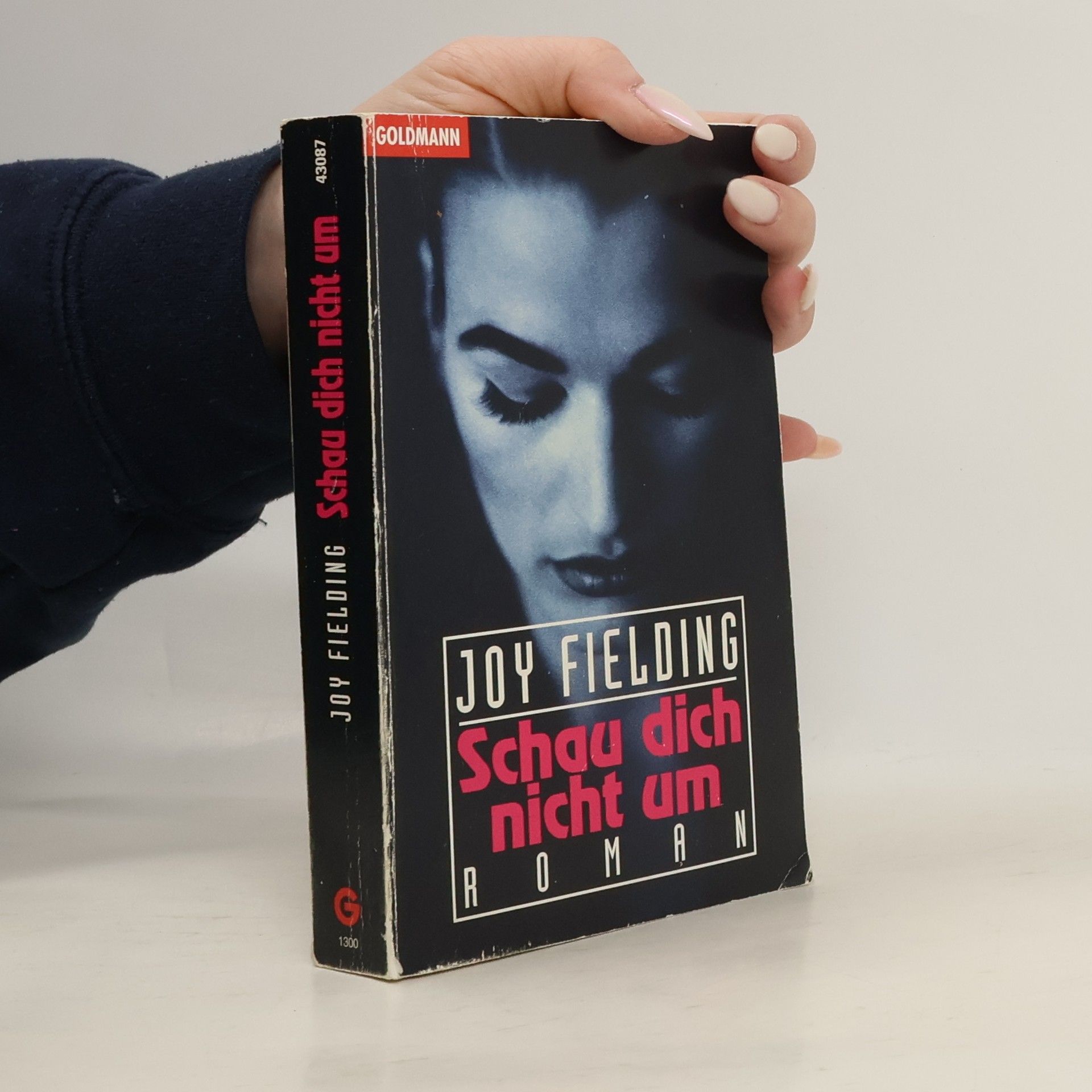 Joy Fielding Schau dich nicht um