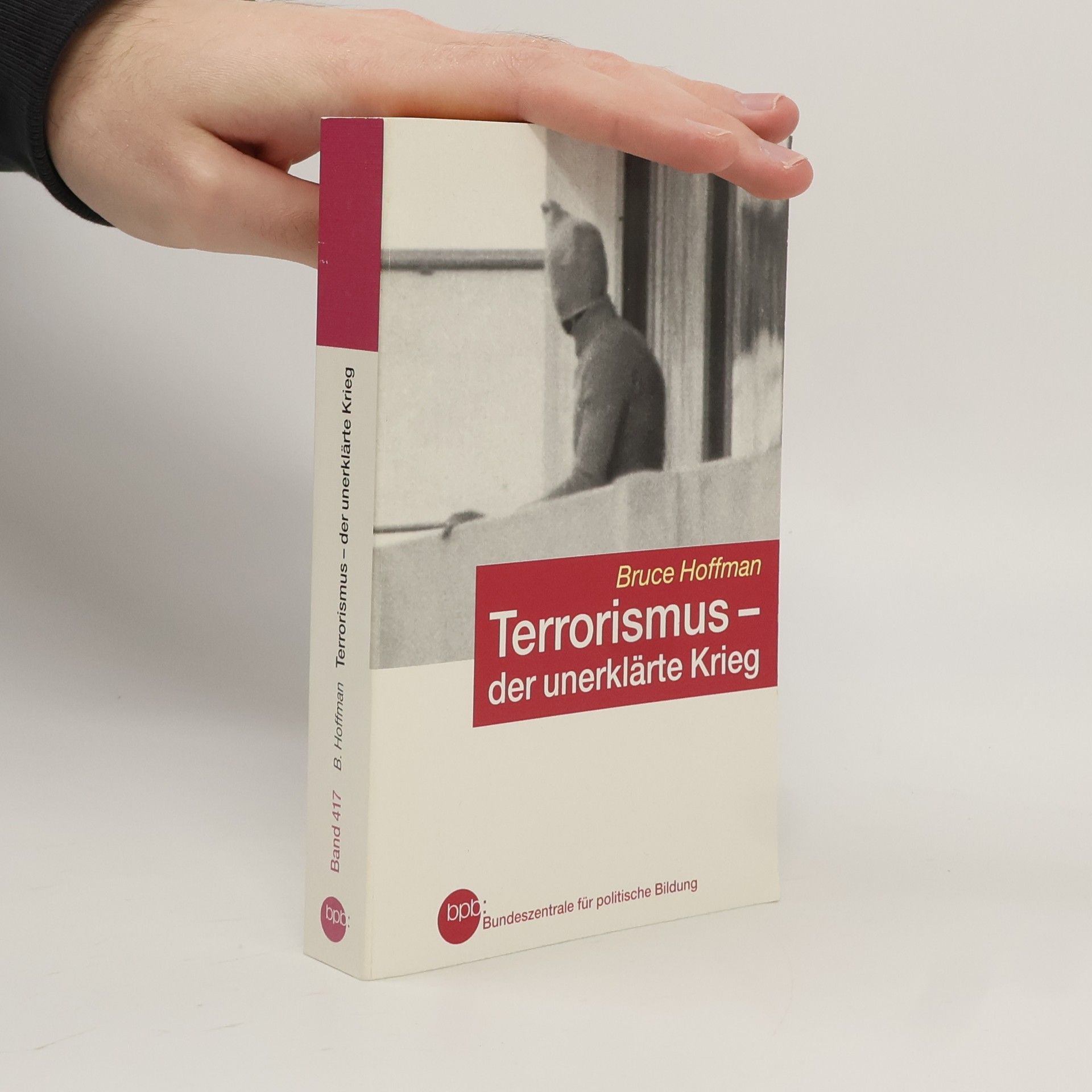 Bruce Hoffman Terrorismus - der unerklärte Krieg