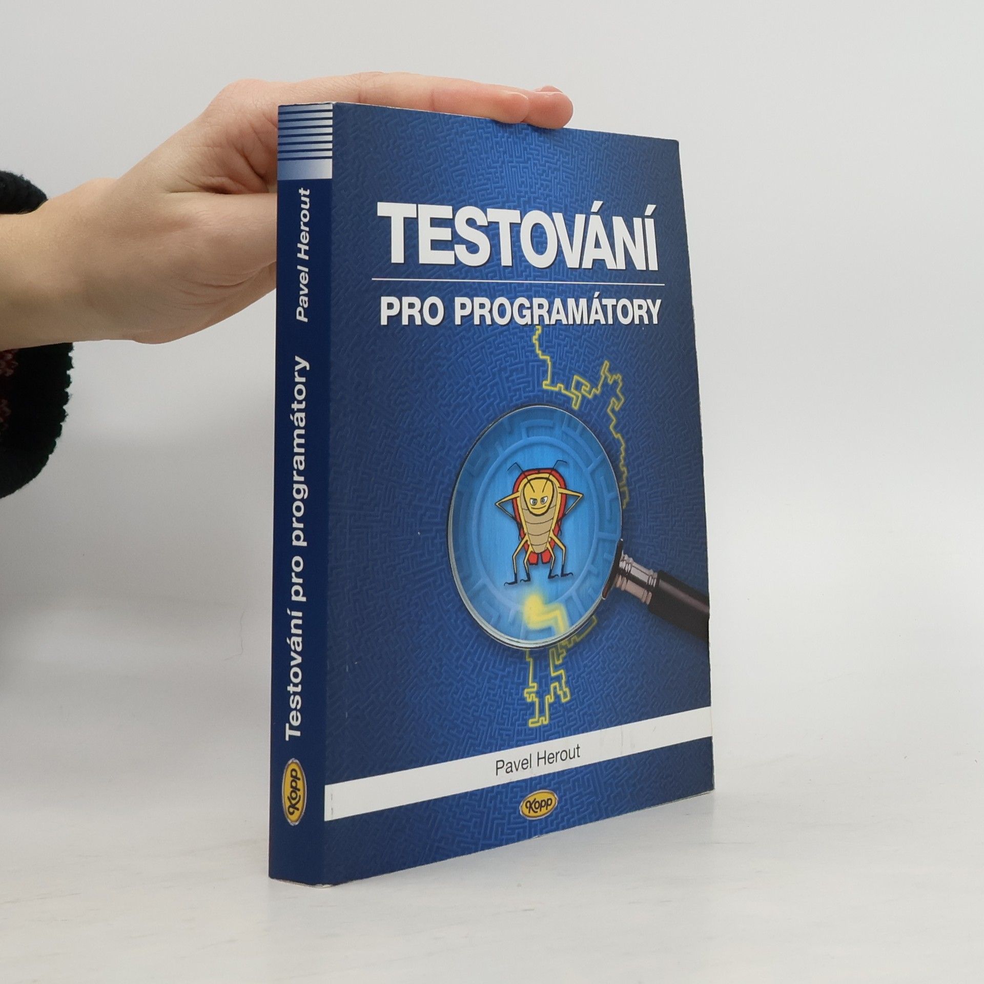Pavel Herout Testování pro programátory