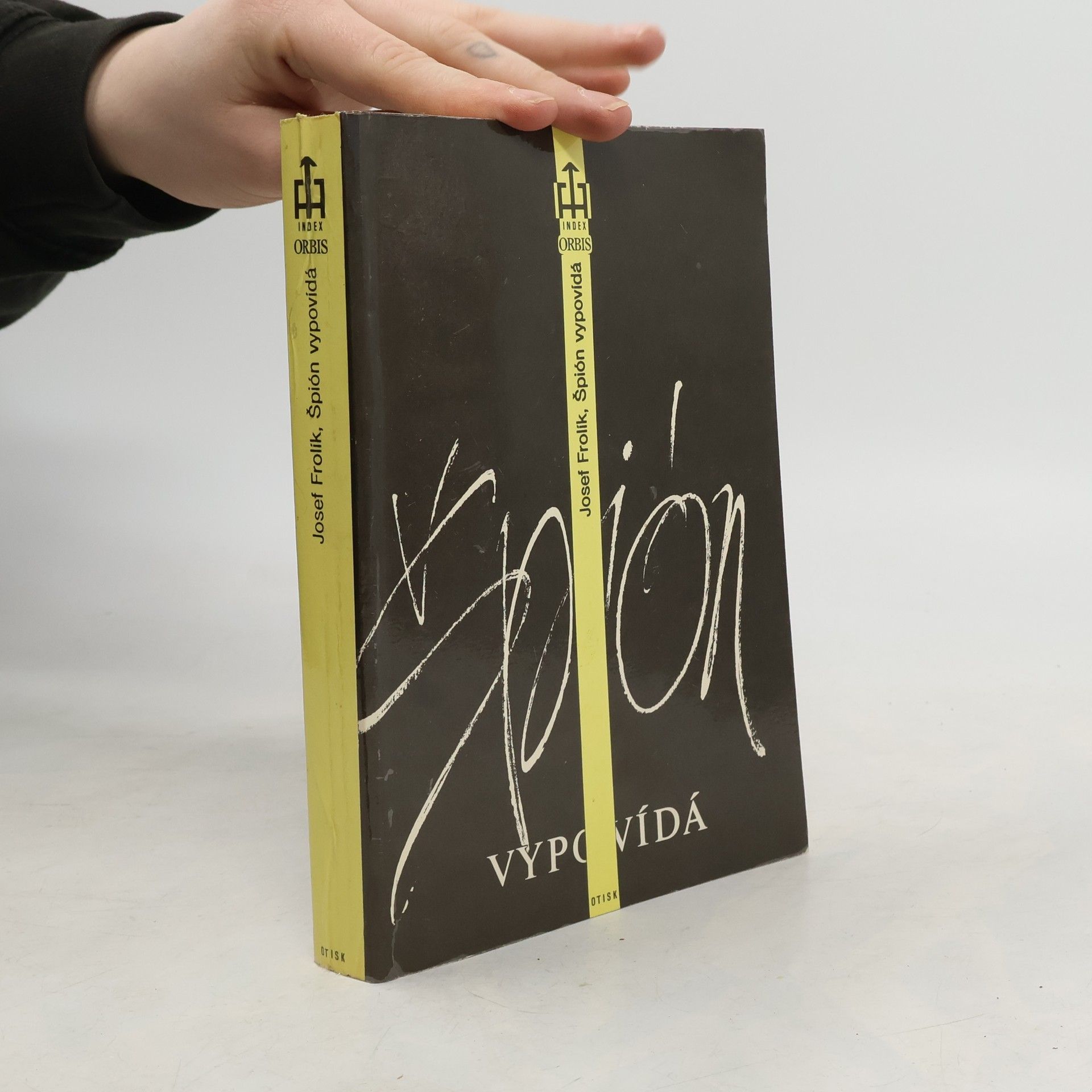 Josef Frolík Špión vypovídá