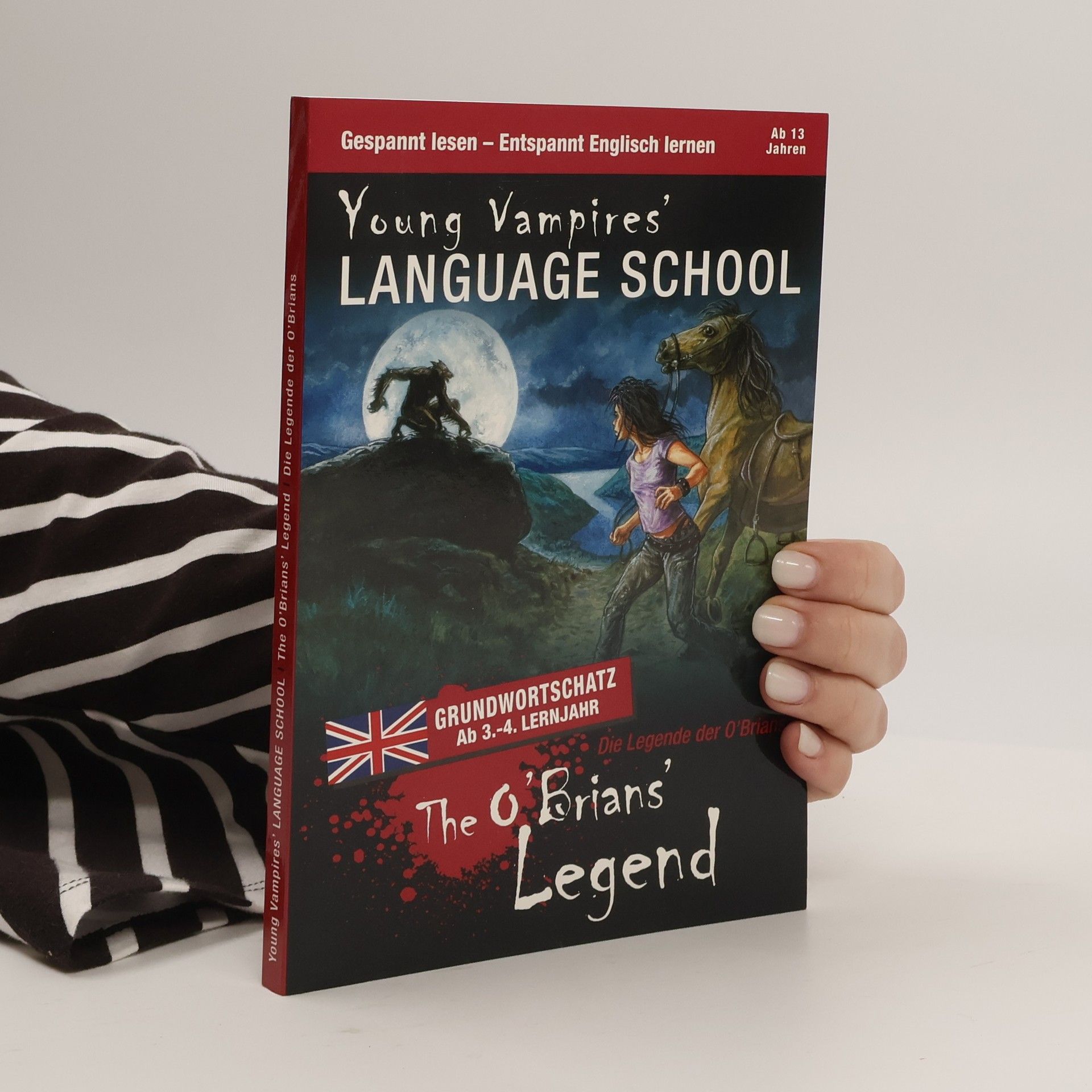 Young Vampire's language school. The O'Brians' legend