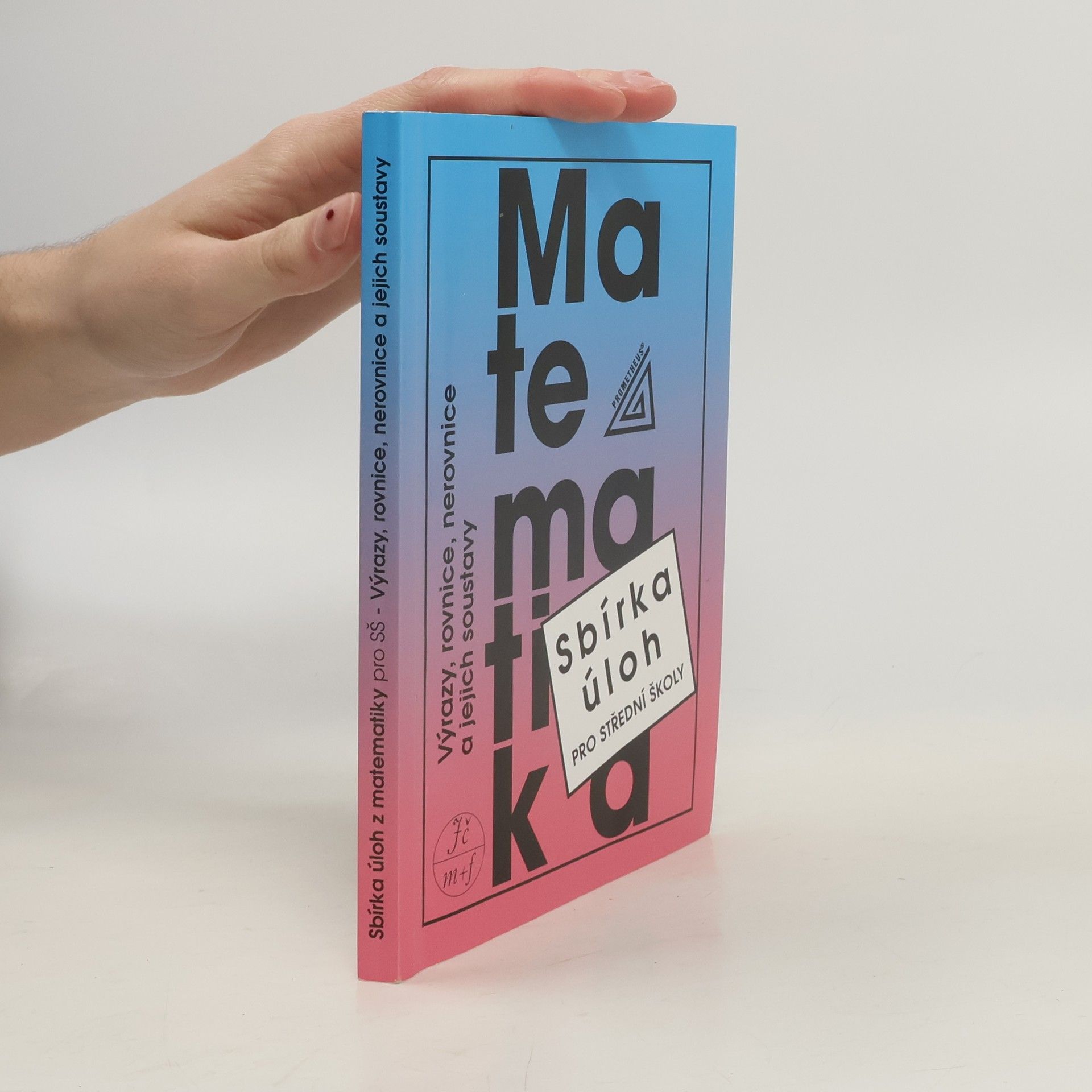 František Janeček Sbírka úloh z matematiky pro střední školy