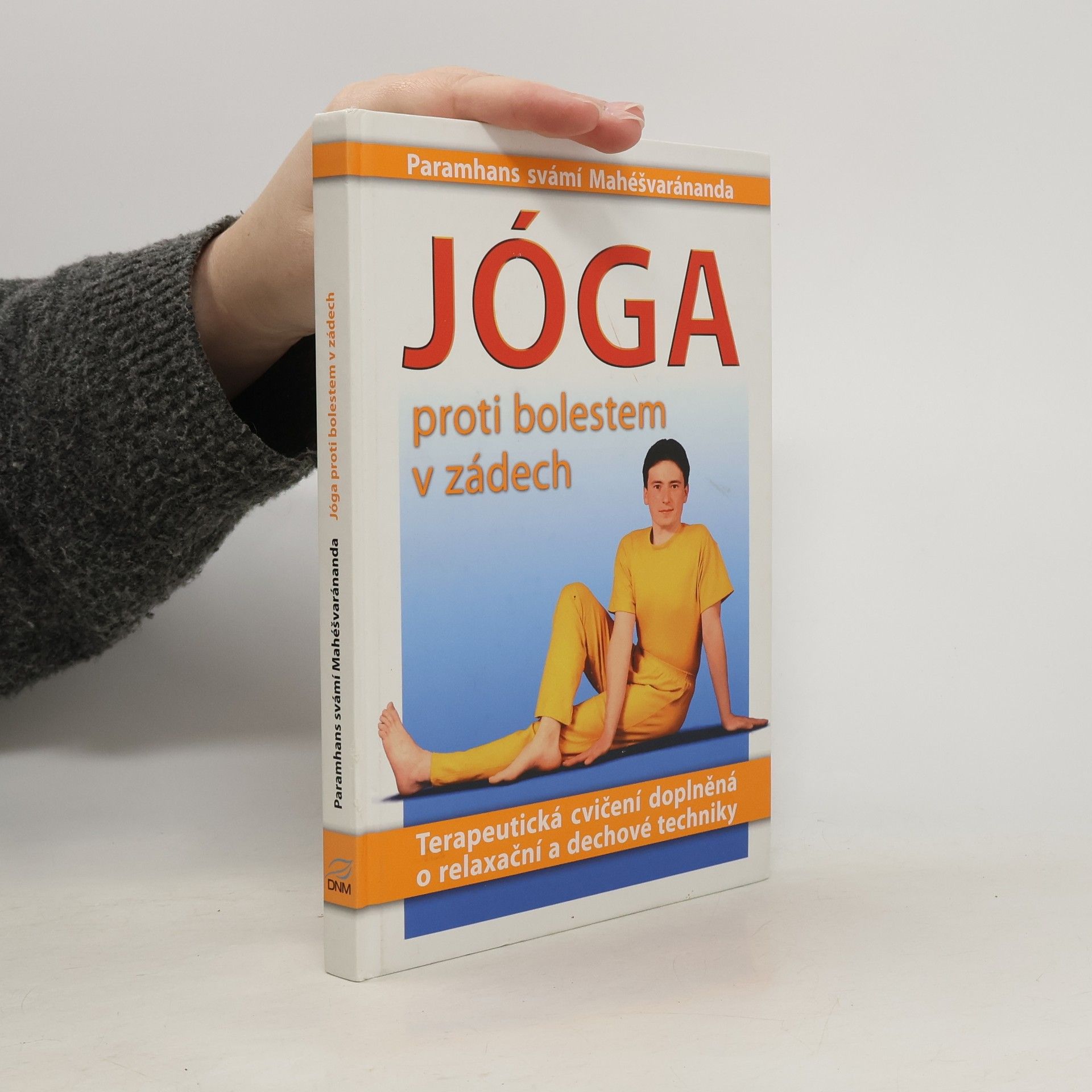 Harriet Bucher Jóga proti bolestem v zádech