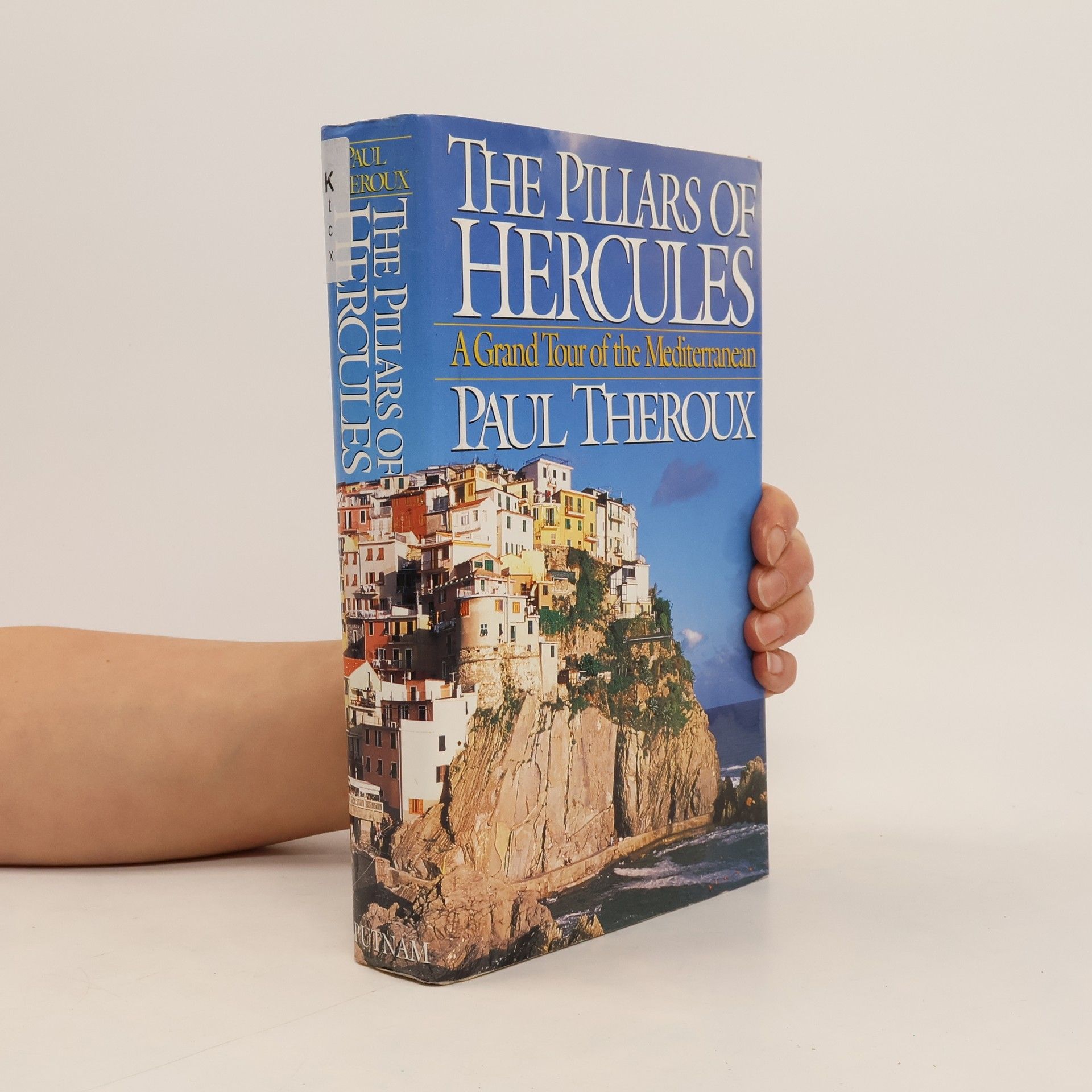 Paul Theroux The Pillars of Hercules
