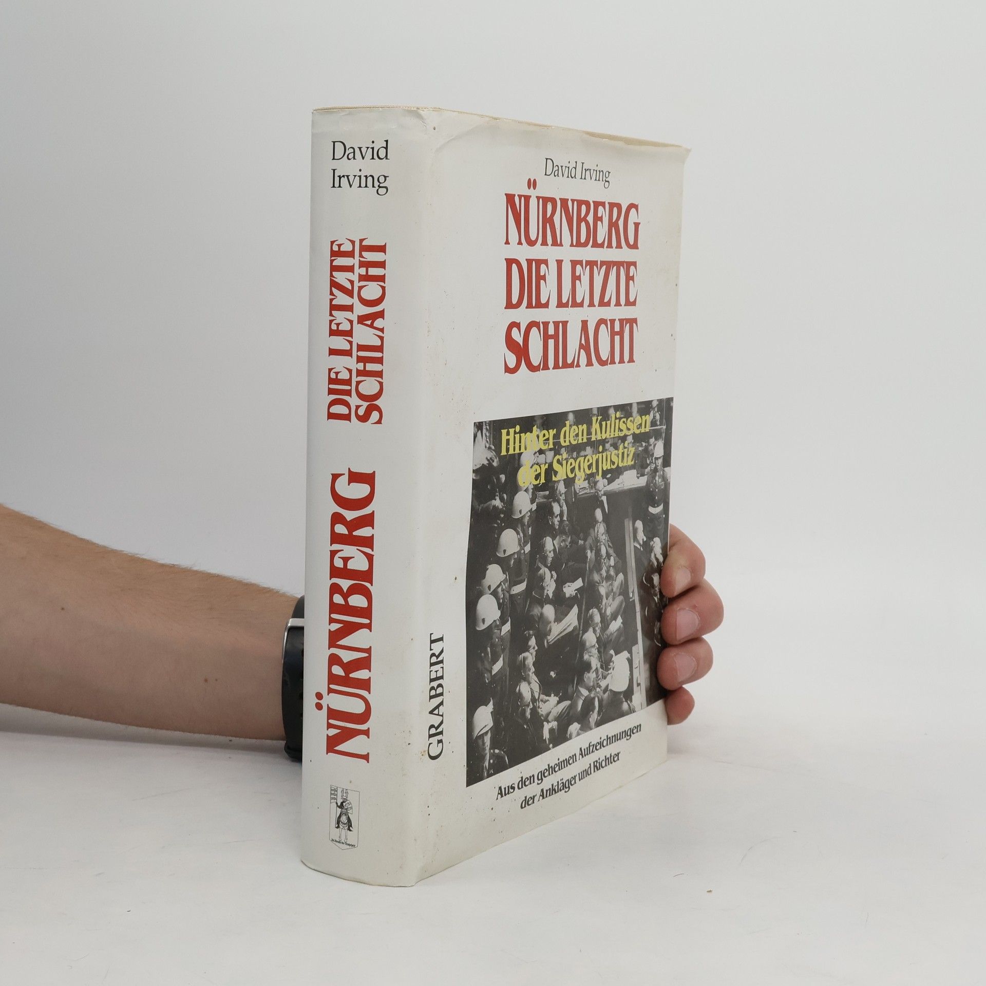 David John Cawdell Irving Nürnberg - die letzte Schlacht