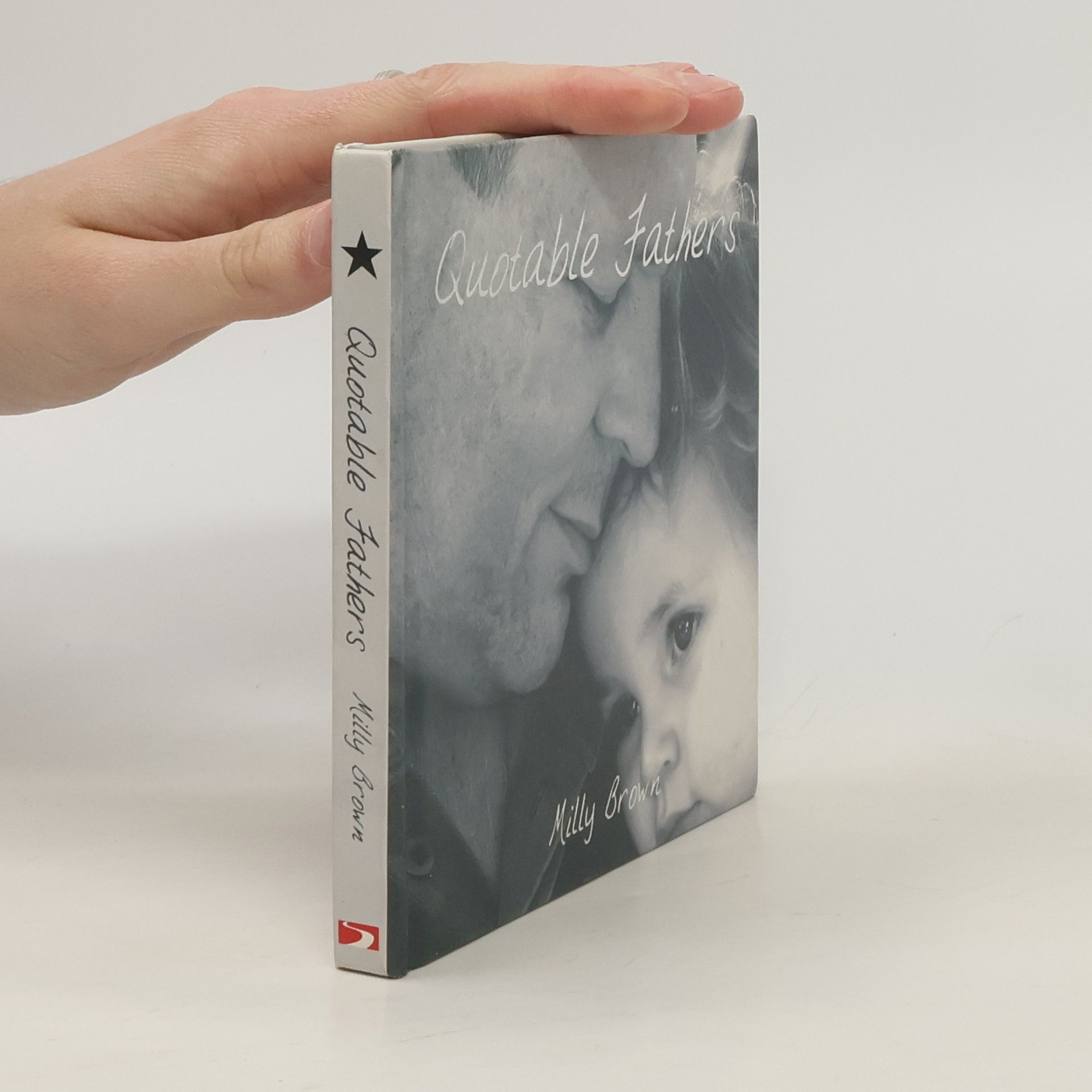 Milly Brown Quotable Fathers