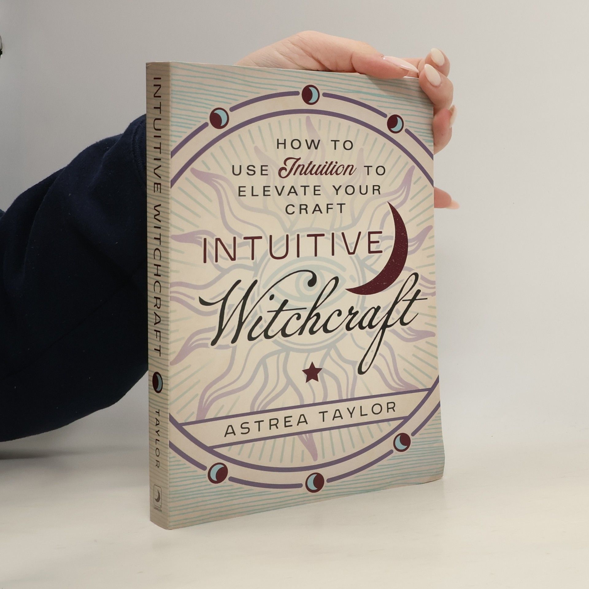 Astrea Taylor Intuitive Witchcraft