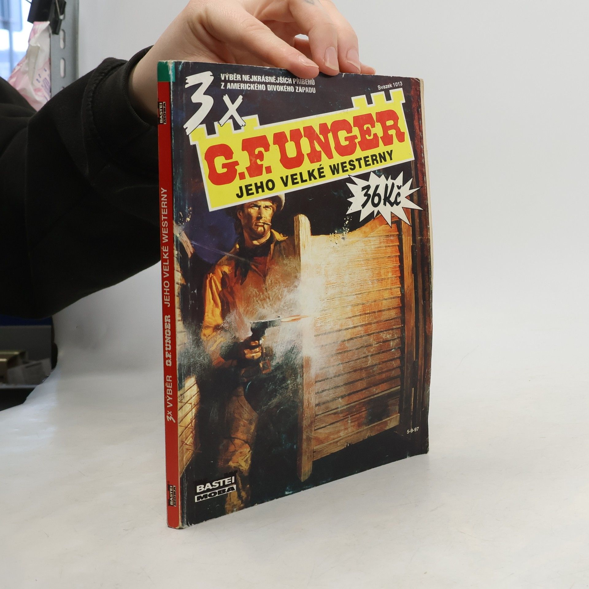 Gert F. Unger G. F. Unger. Jeho velké westerny 1013