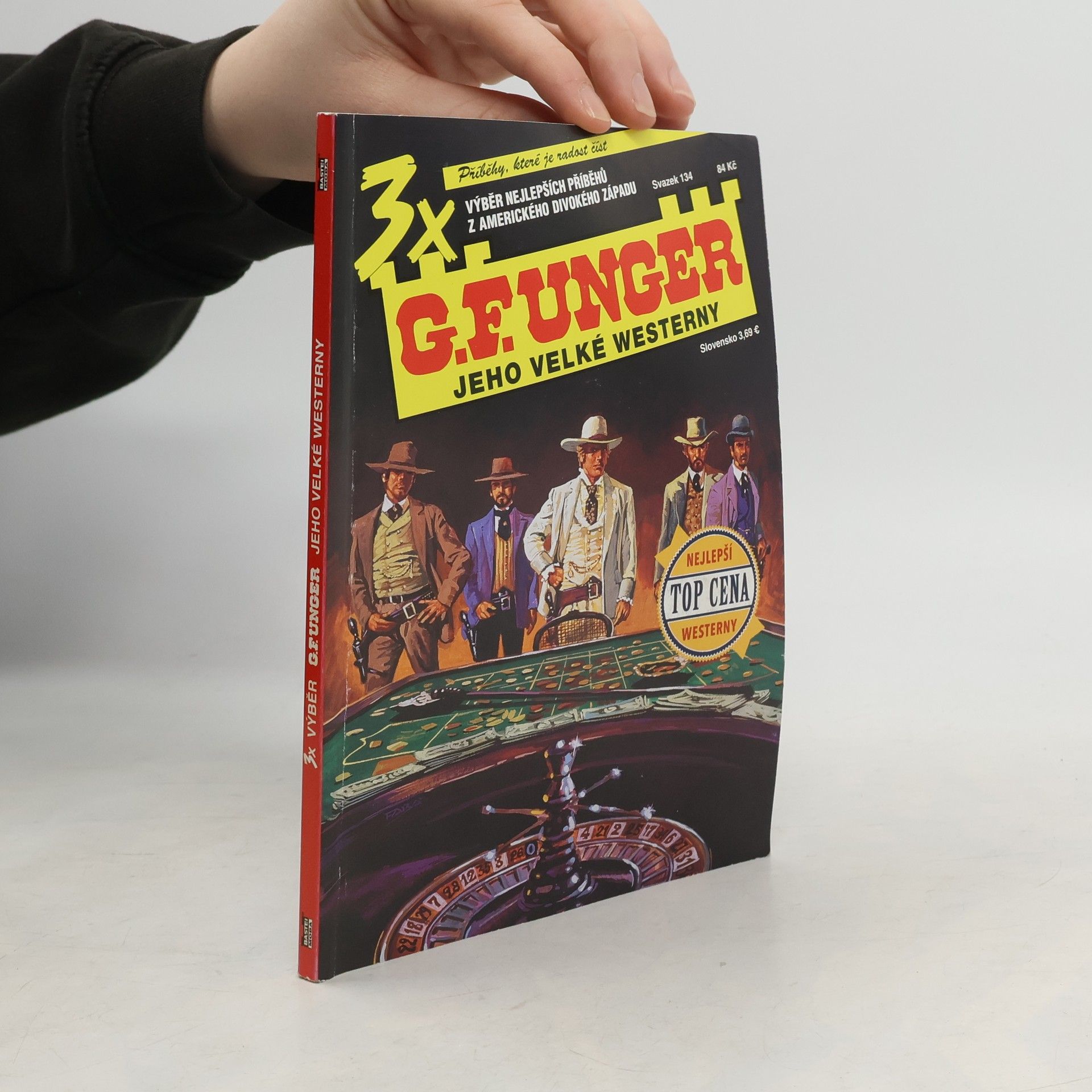 Gert F. Unger G. F. Unger - Jeho velké westerny 134