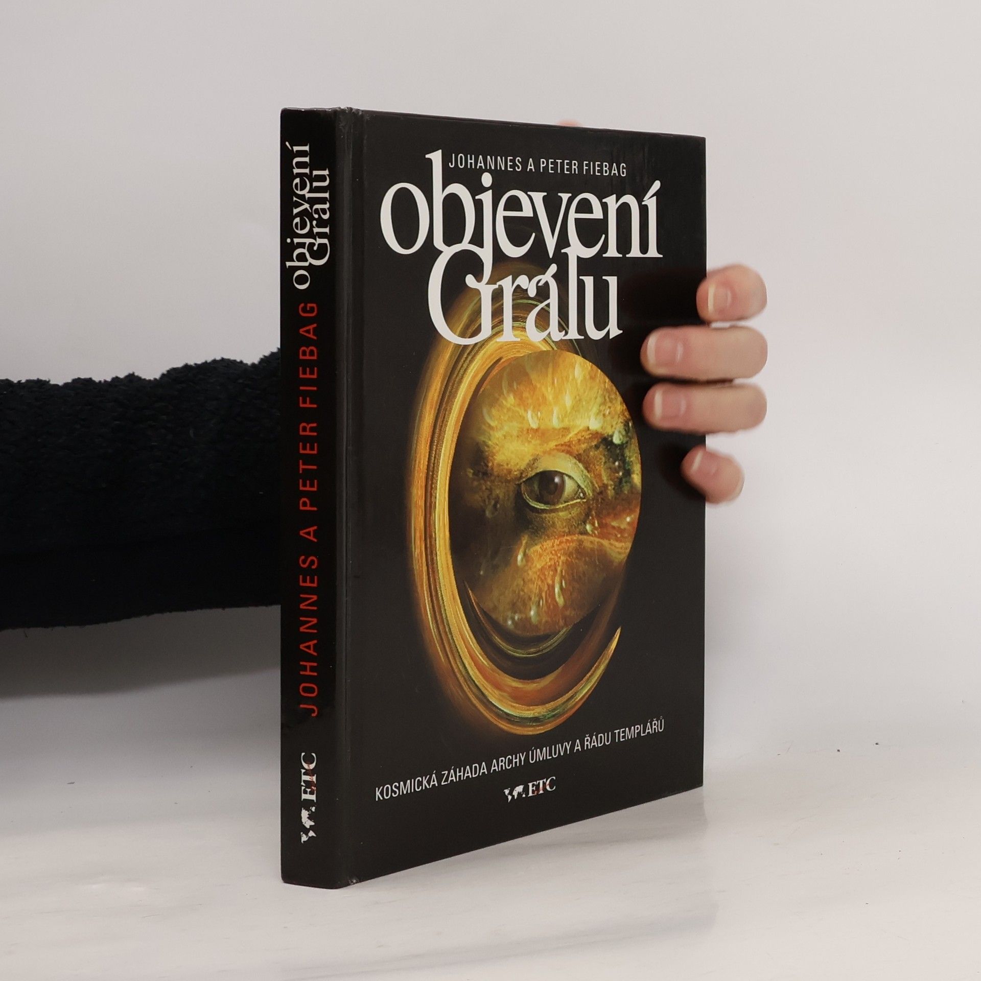 Johannes Fiebag Objevení Grálu