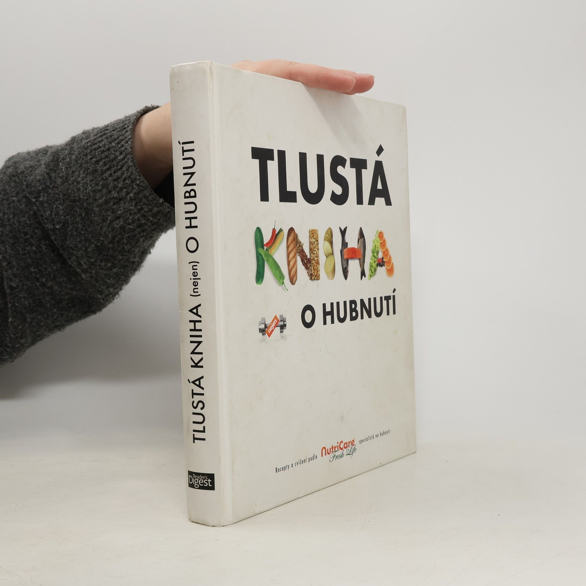 Autorenkollektiv Tlustá kniha nejen o hubnutí