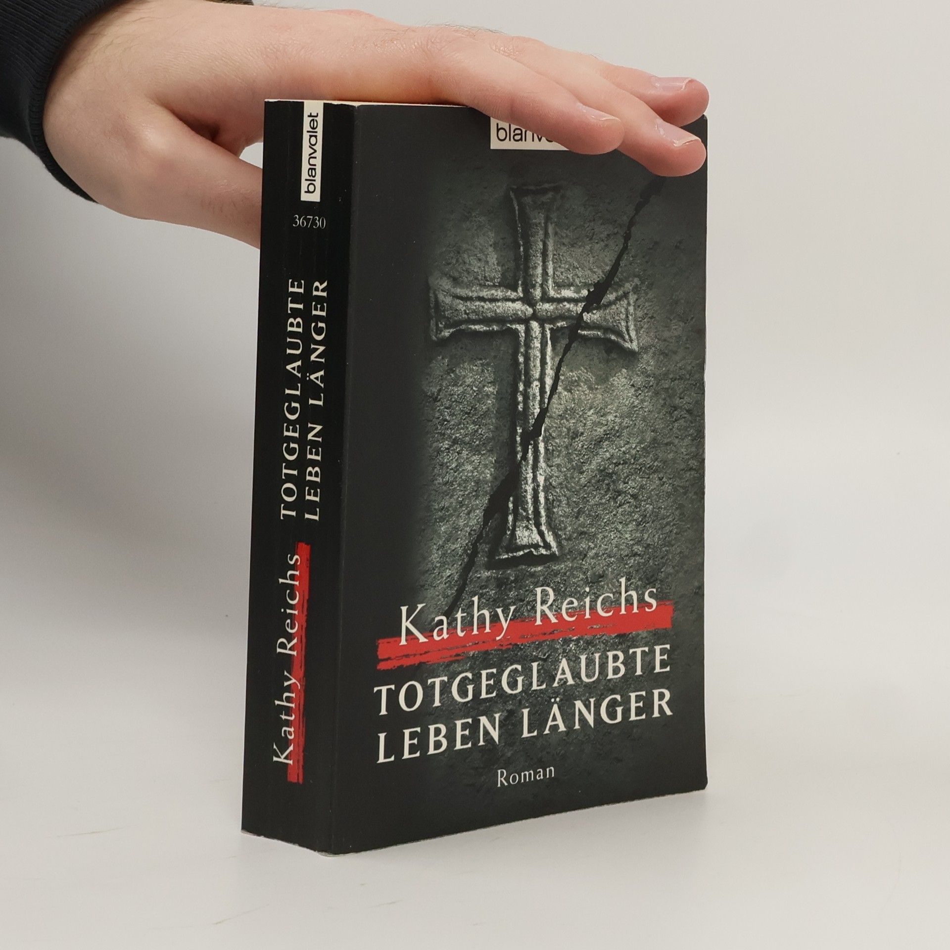 Kathy Reichs Totgeglaubte leben länger
