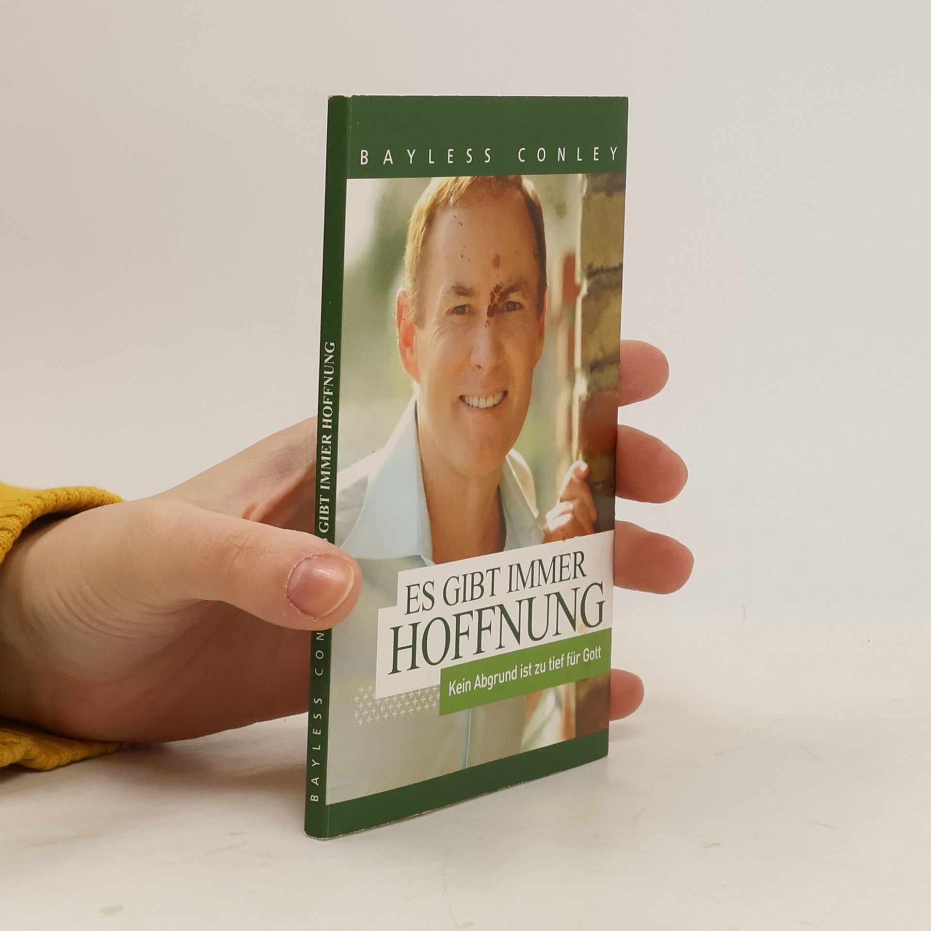 Bayless Conley Es gibt immer Hoffnung