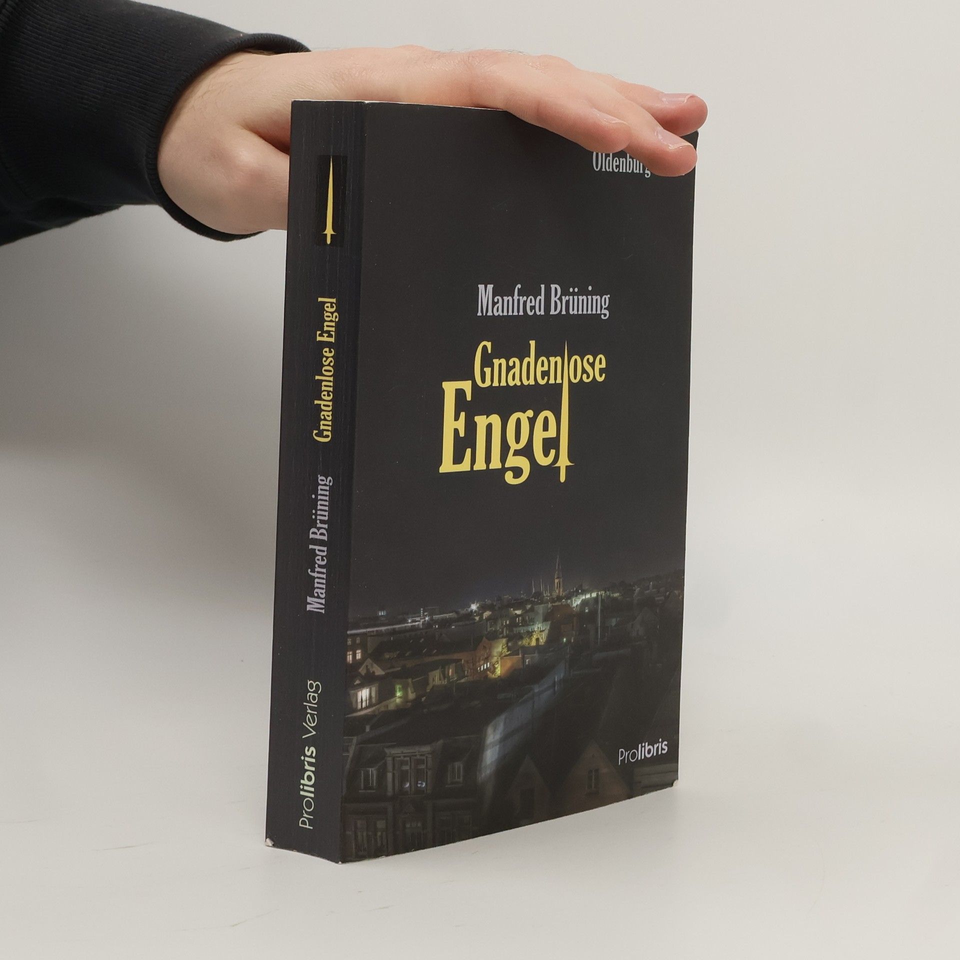 Manfred Brüning Gnadenlose Engel