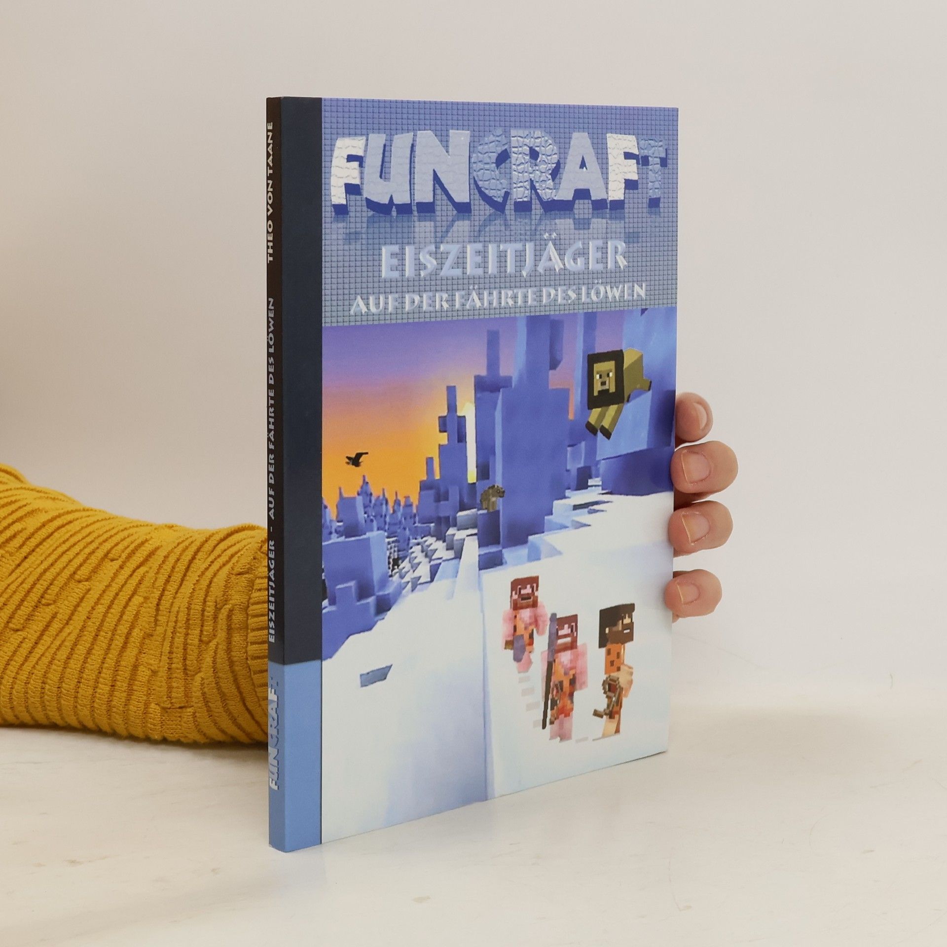 Theo von Taane Funcraft: Eiszeitjäger