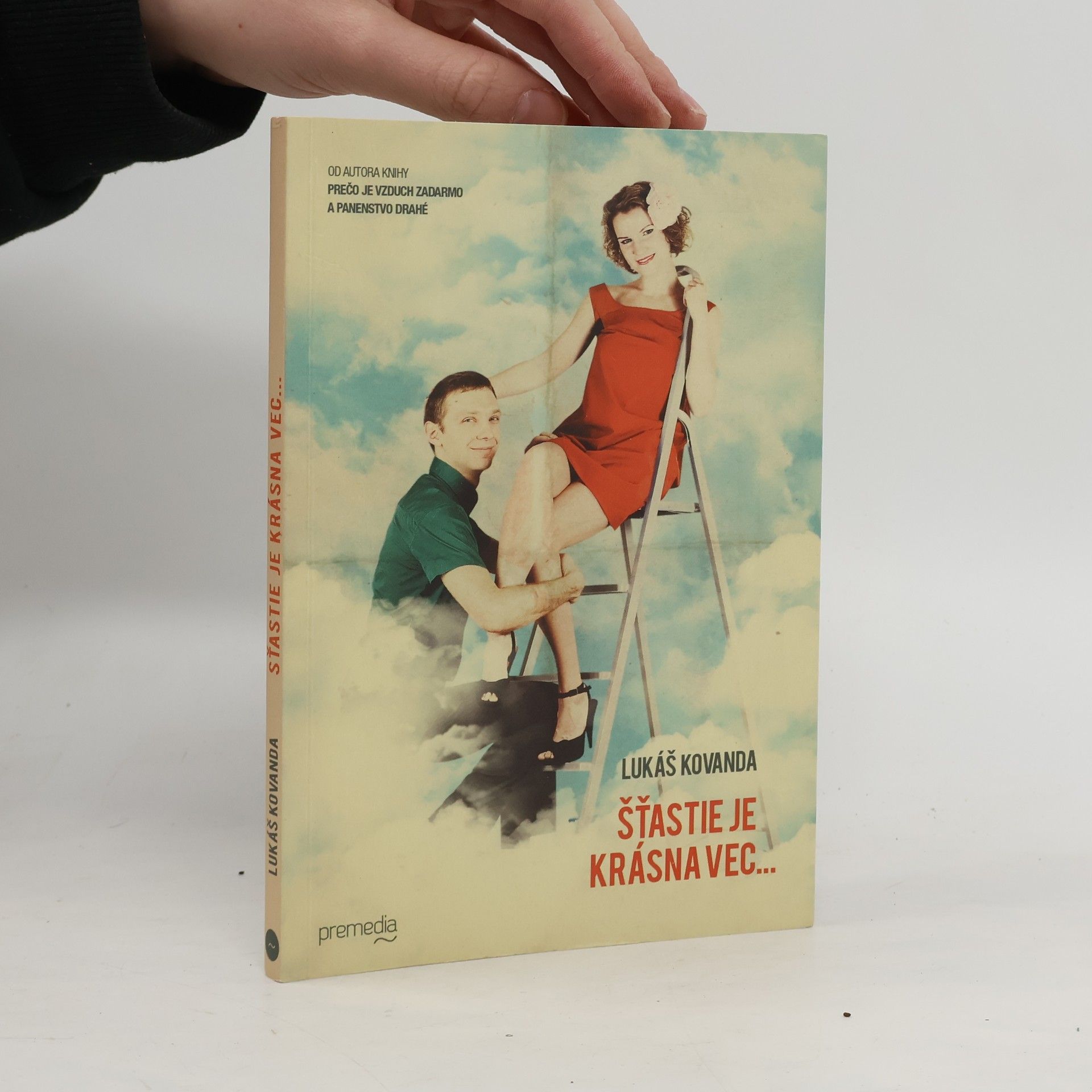 Lukáš Kovanda Šťastie je krásna vec...