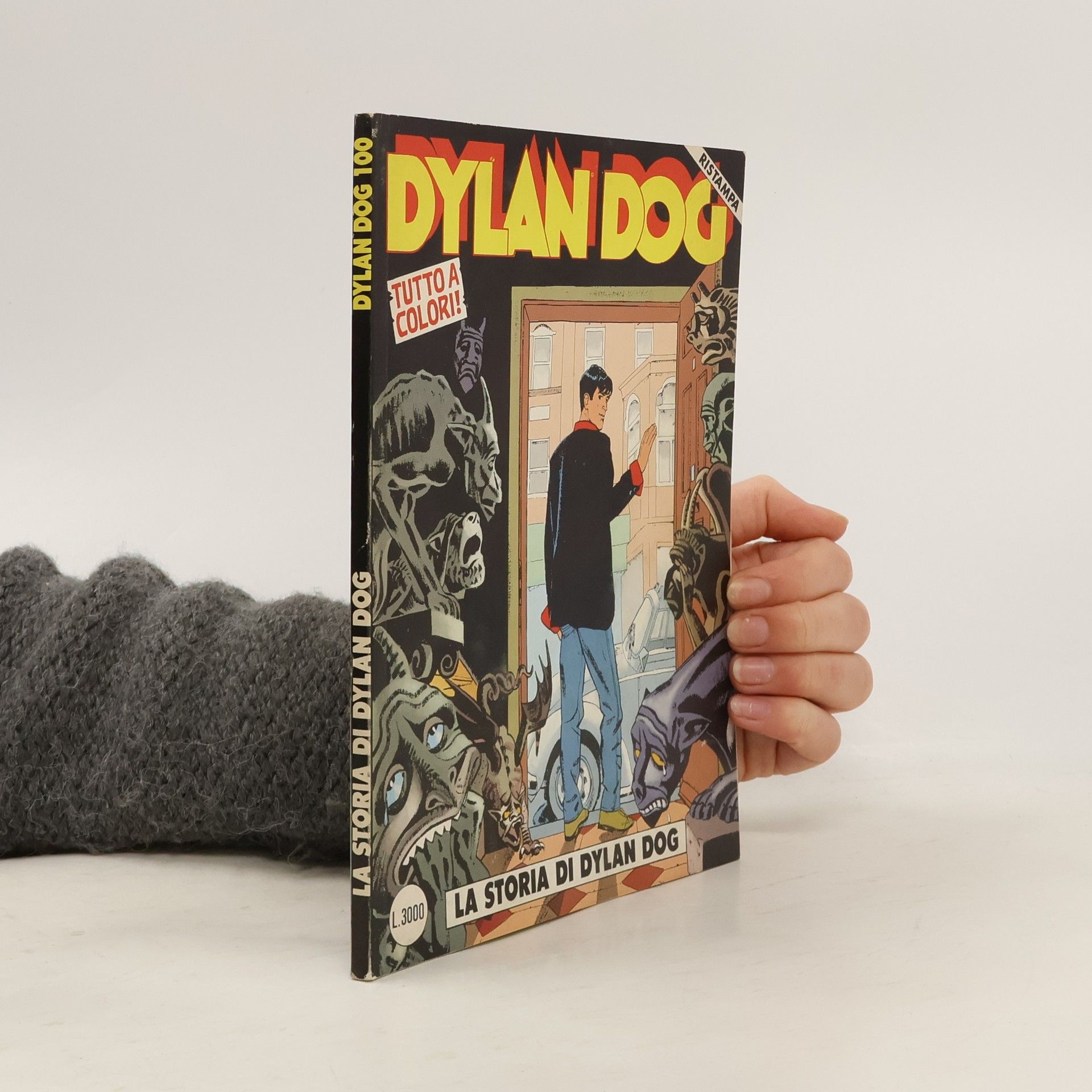 Various authors Dylan Dog 100. La storia di Dylan Dog