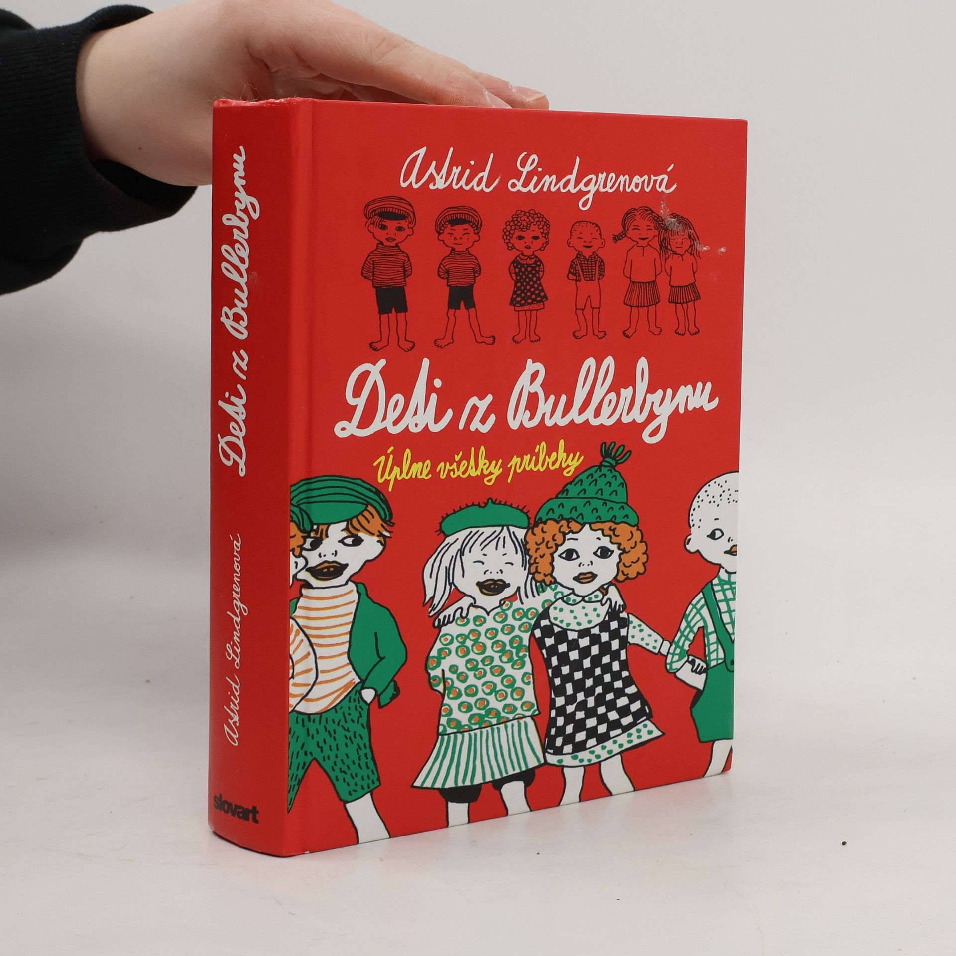 Astrid Lindgren Deti z Bullerbynu. Úplne všetky príbehy