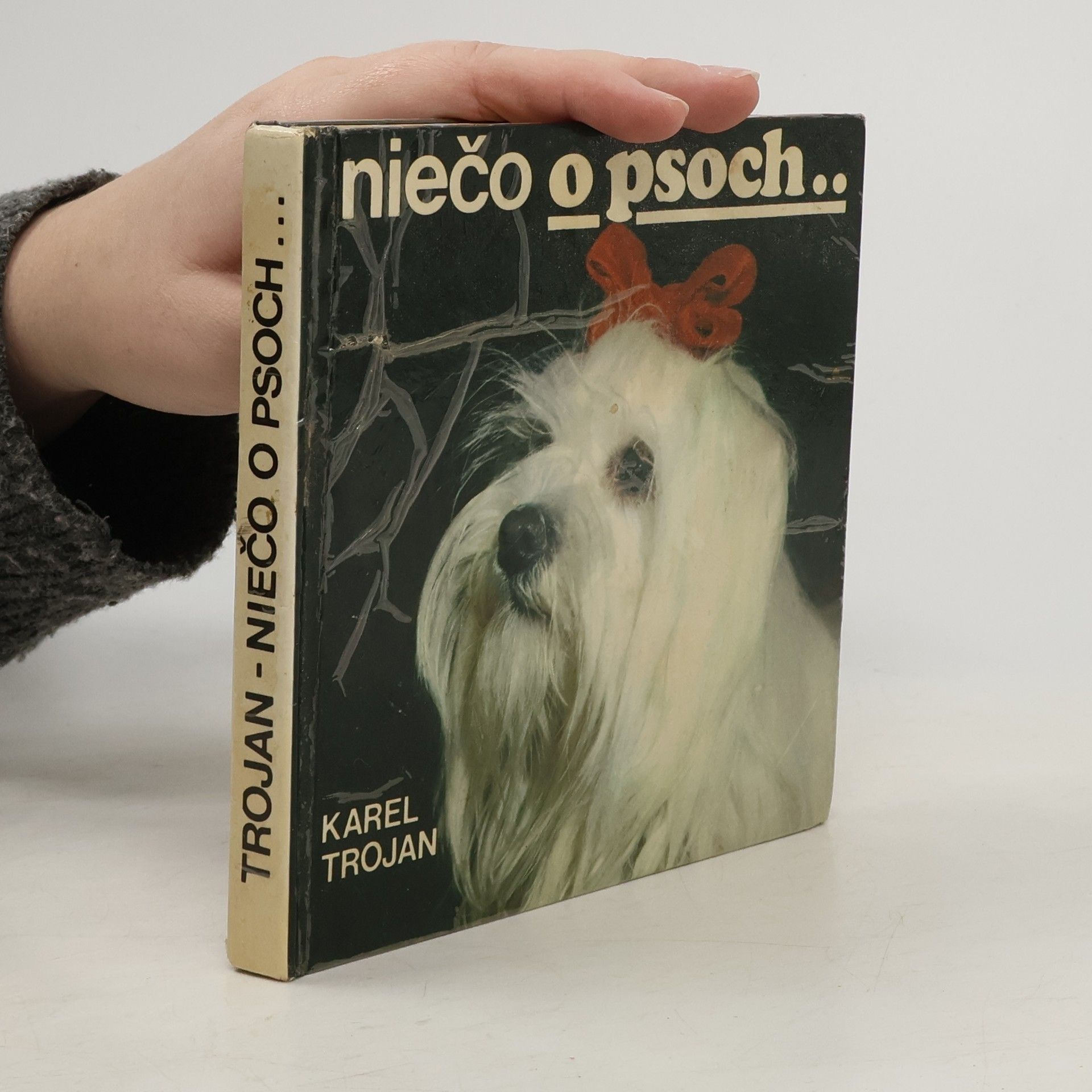 Karel Trojan Niečo o psoch...