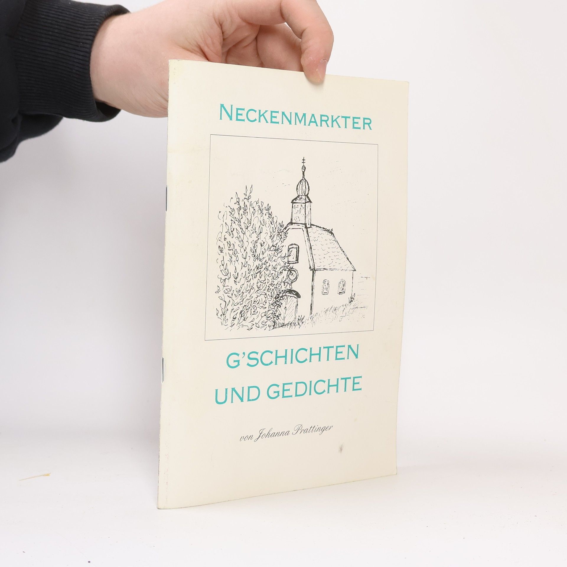 Johanna Prattinger G'schichten und Gedichte