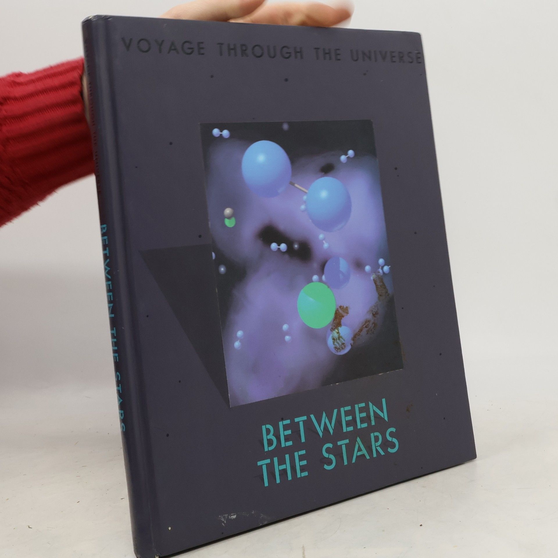 The Editors of Time-Life Books Voyage Through the Universe: Between the Stars