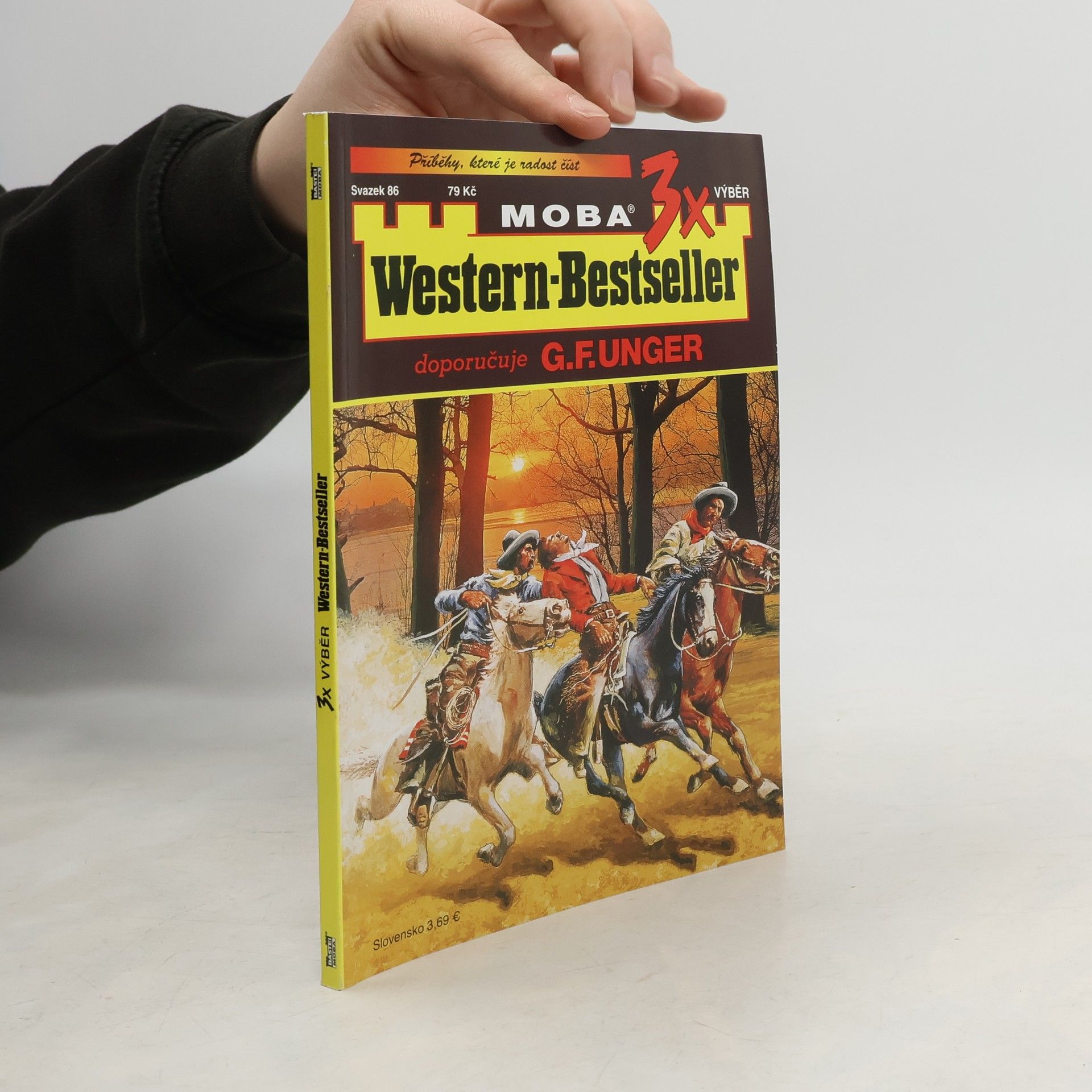 Gert Fritz Unger 3x Western-Bestseller. Svazek 86