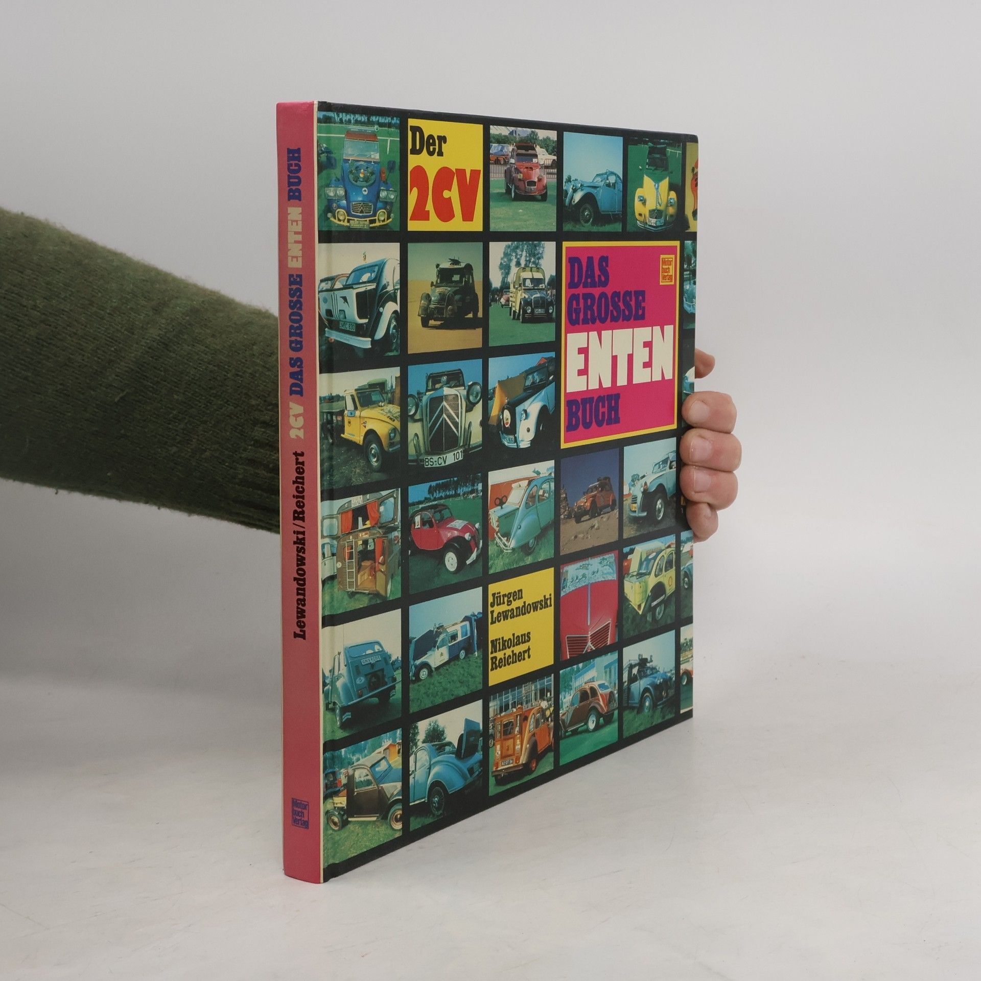 Der 2CV. Das große Entenbuch