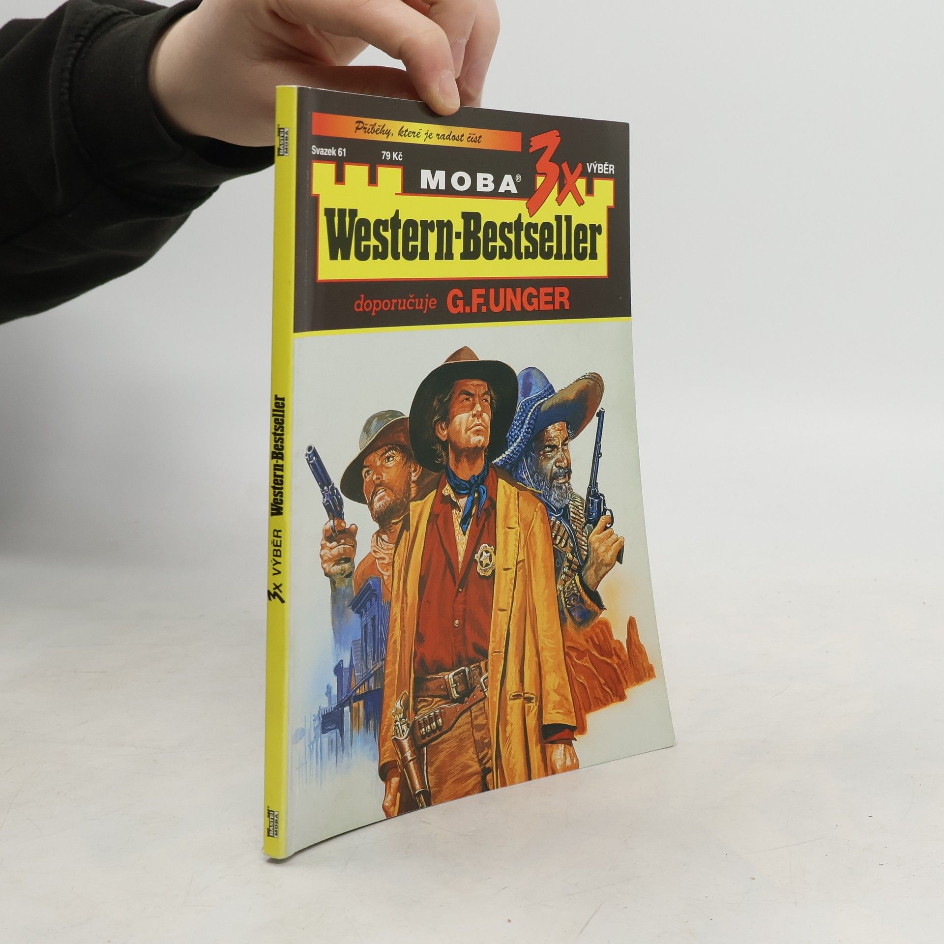 Gert Fritz Unger 3x Western-Bestseller. Svazek 61