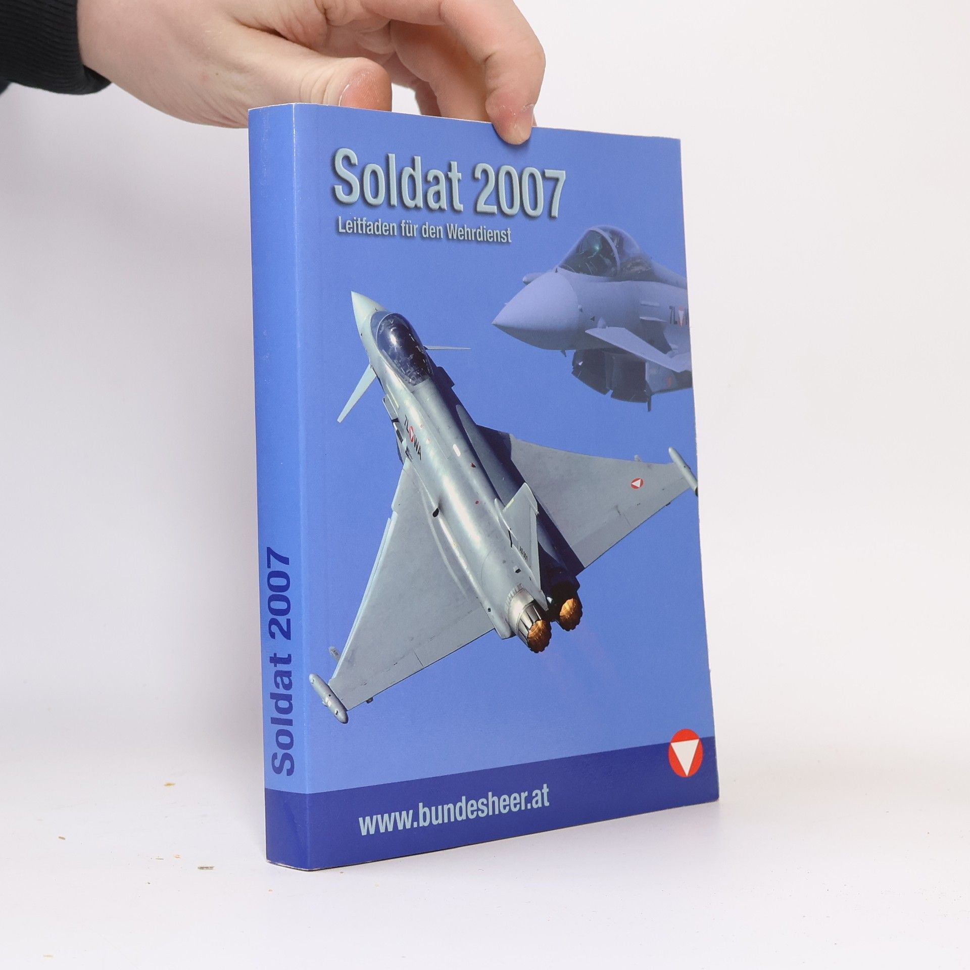 Autorenkollektiv Soldat 2007: Leitfaden für den Wehrdienst