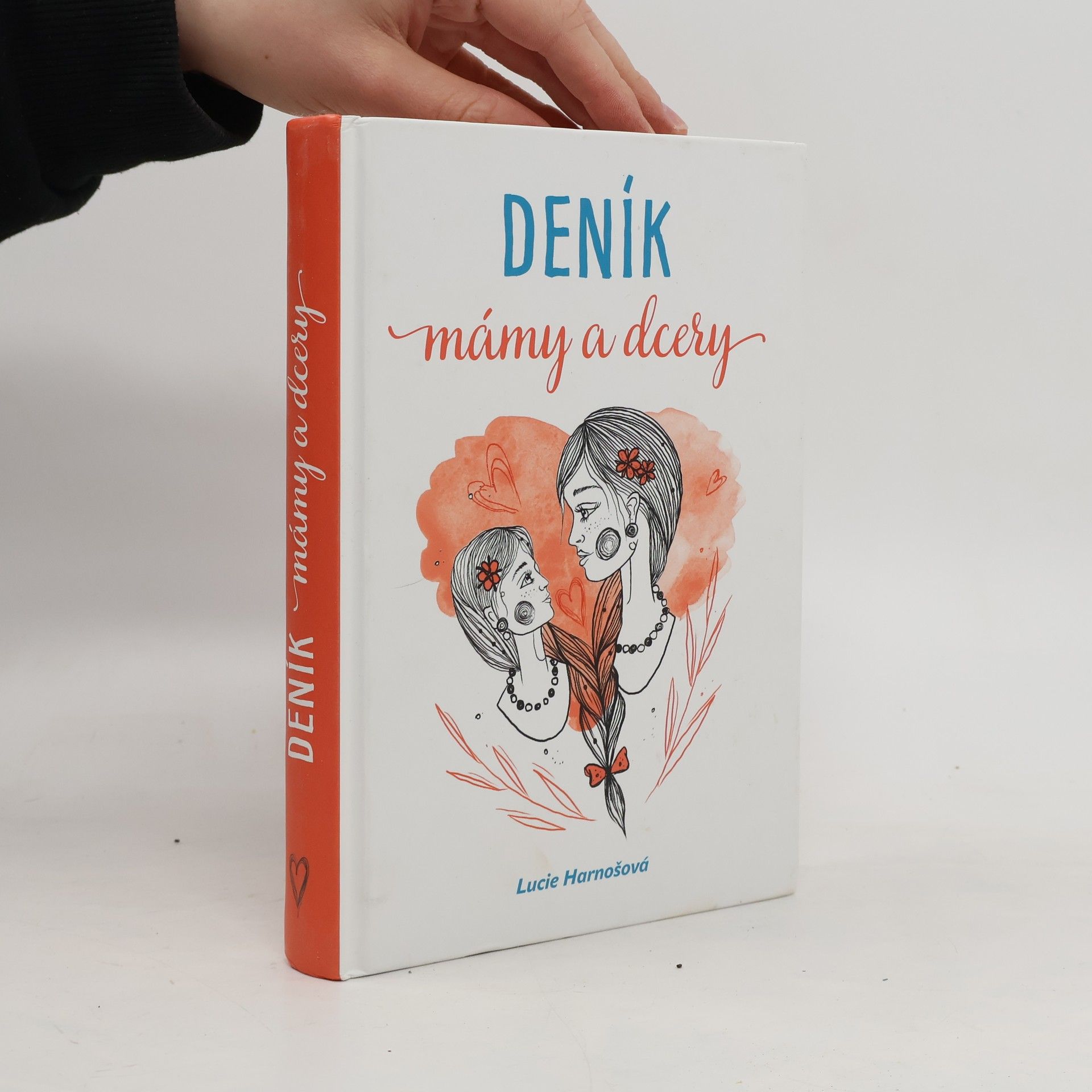 Lucie Harnošová Deník mámy a dcery