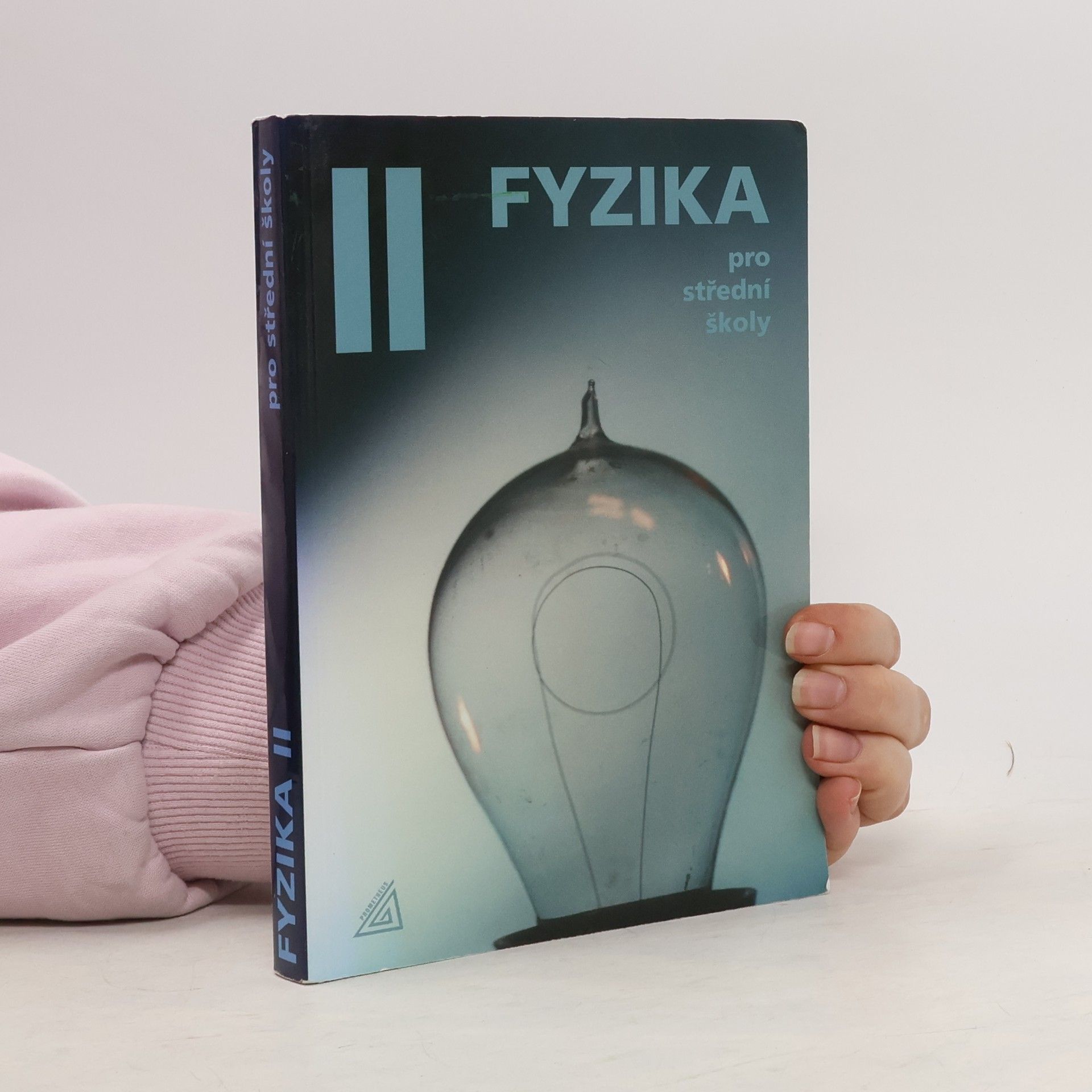 Milan Bednařík Fyzika pro střední školy II